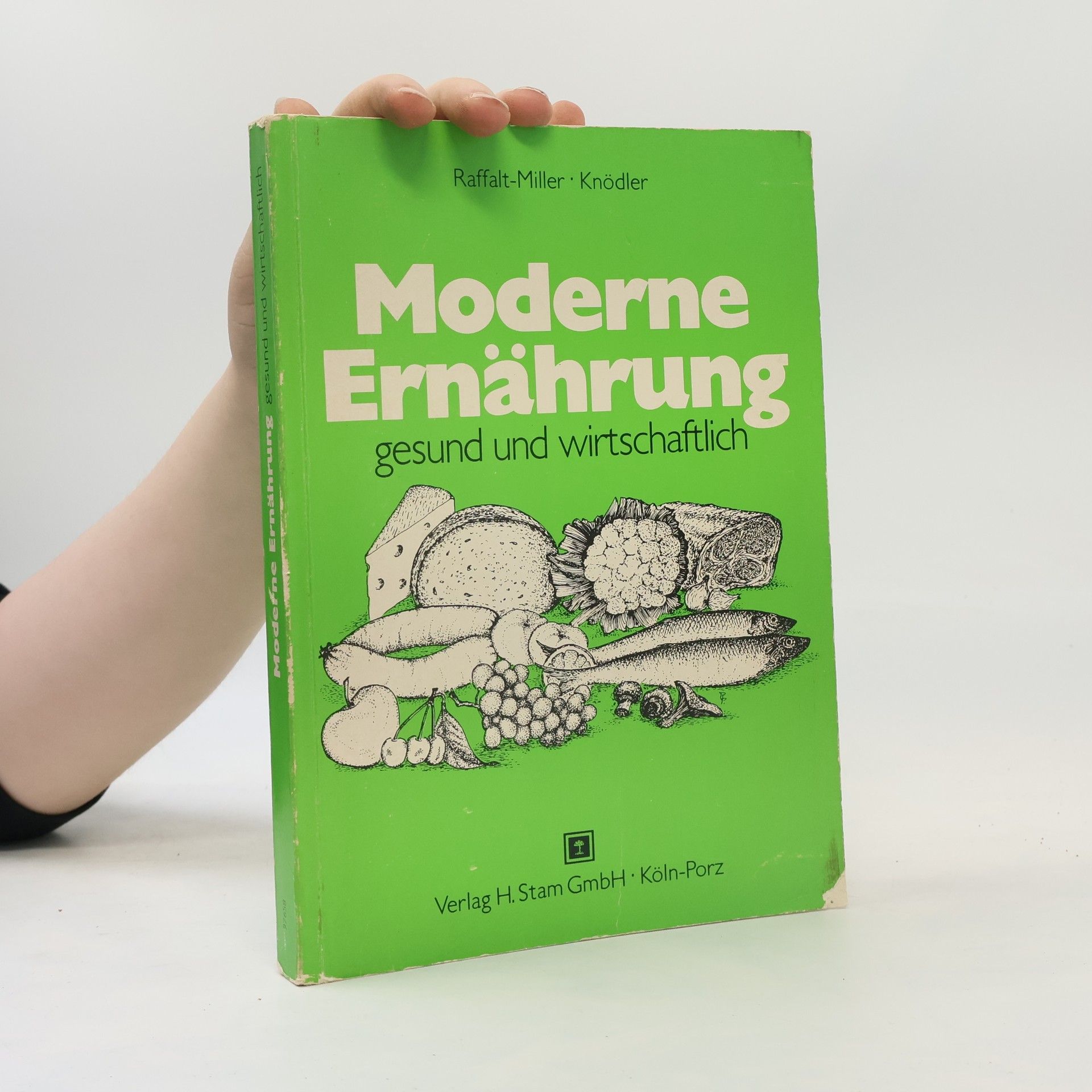 Franziska Raffalt-Miller Moderne Ernährung