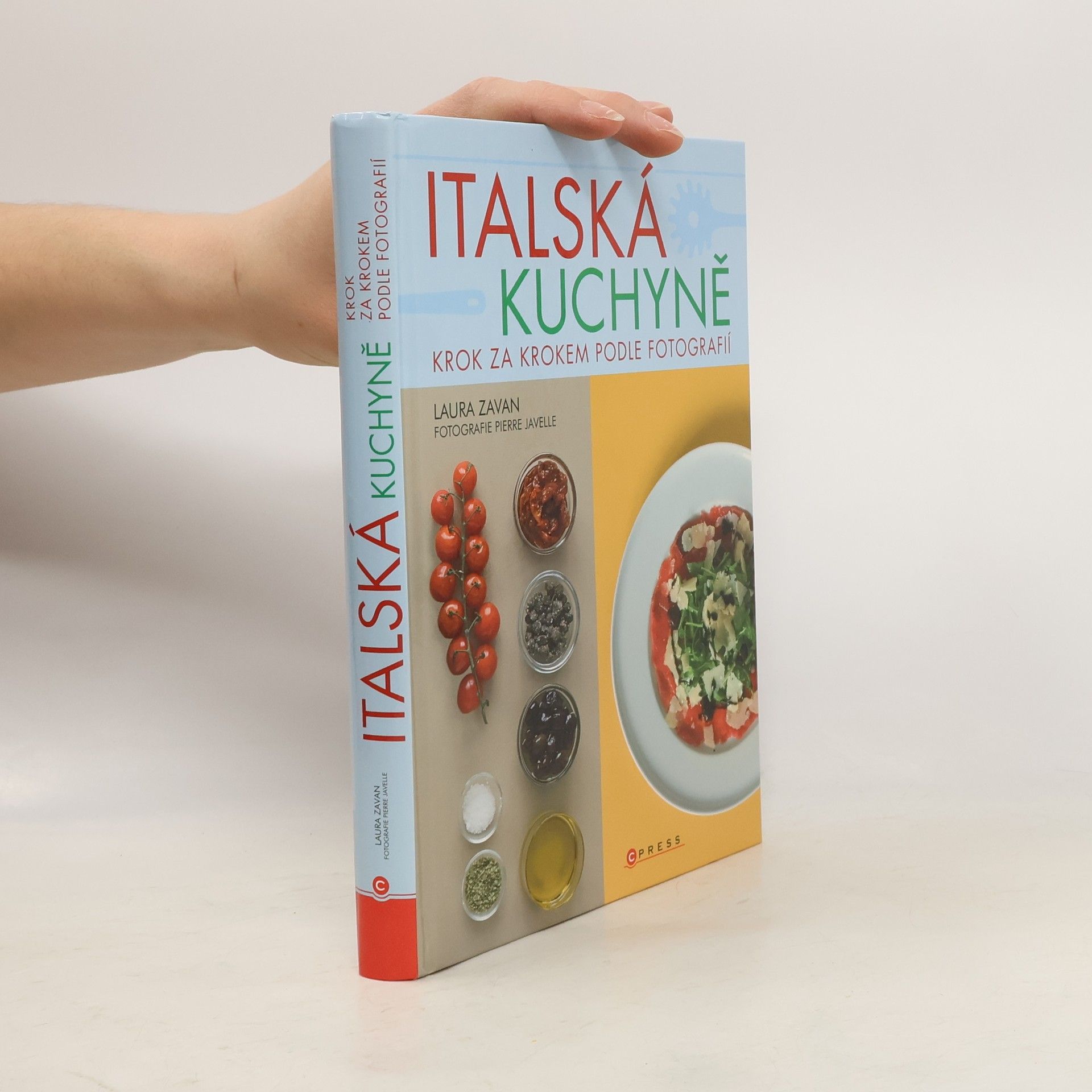 Pierre Javelle Italská kuchyně : krok za krokem podle fotografií