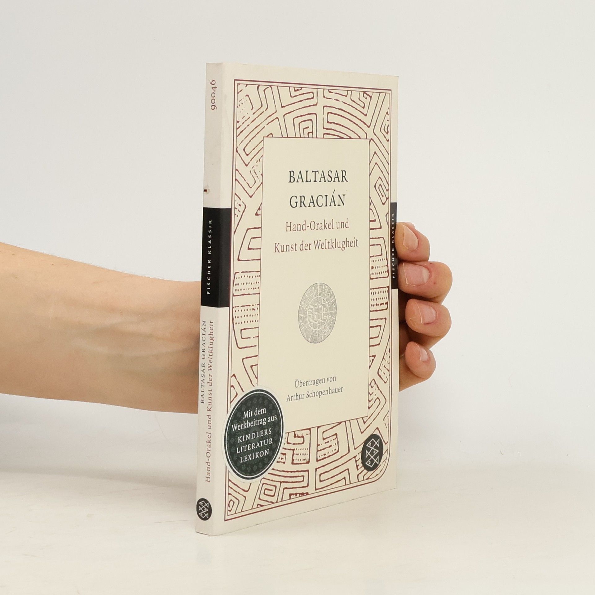 Baltasar Gracián Hand-Orakel und Kunst der Weltklugheit