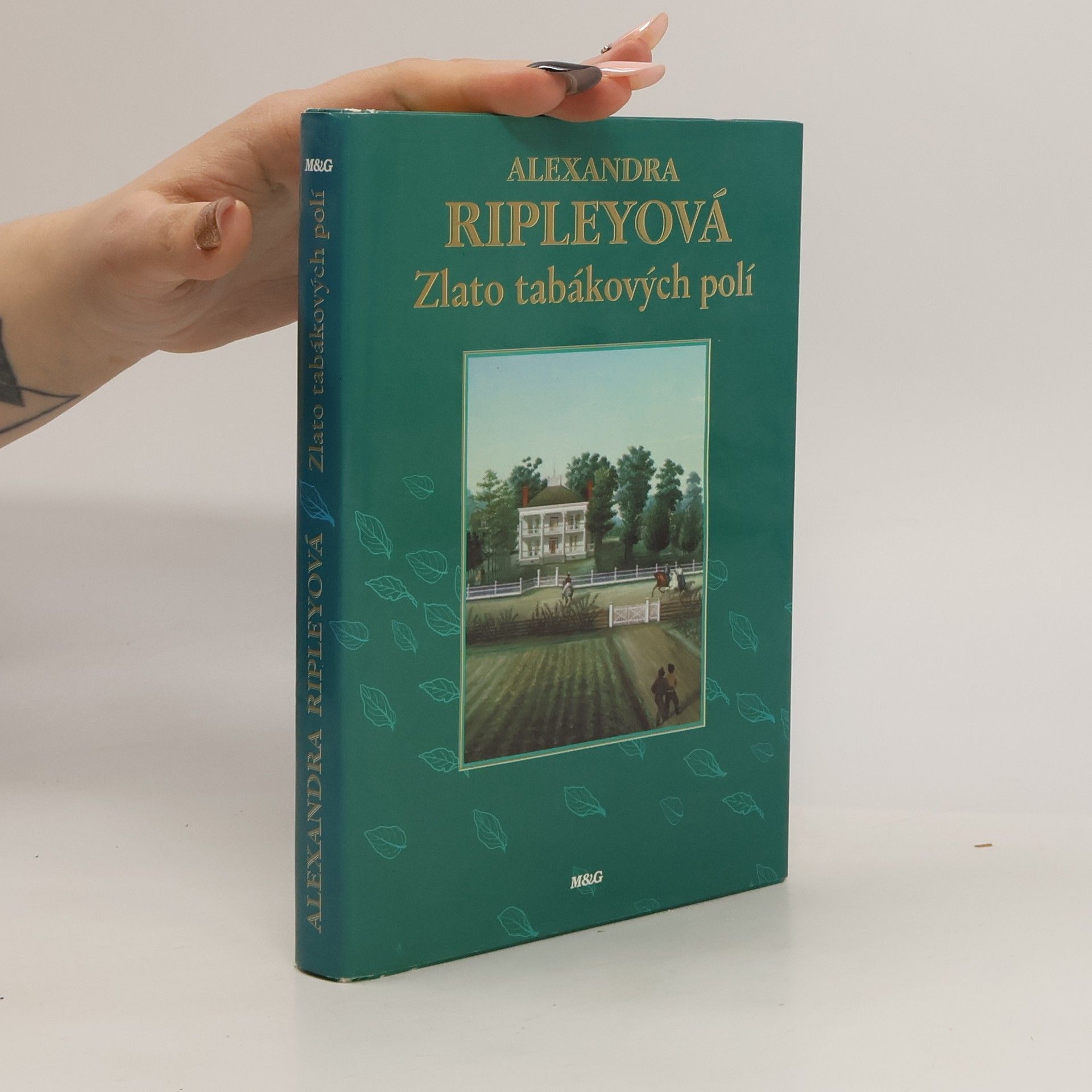 Alexandra Ripley Zlato tabákových polí