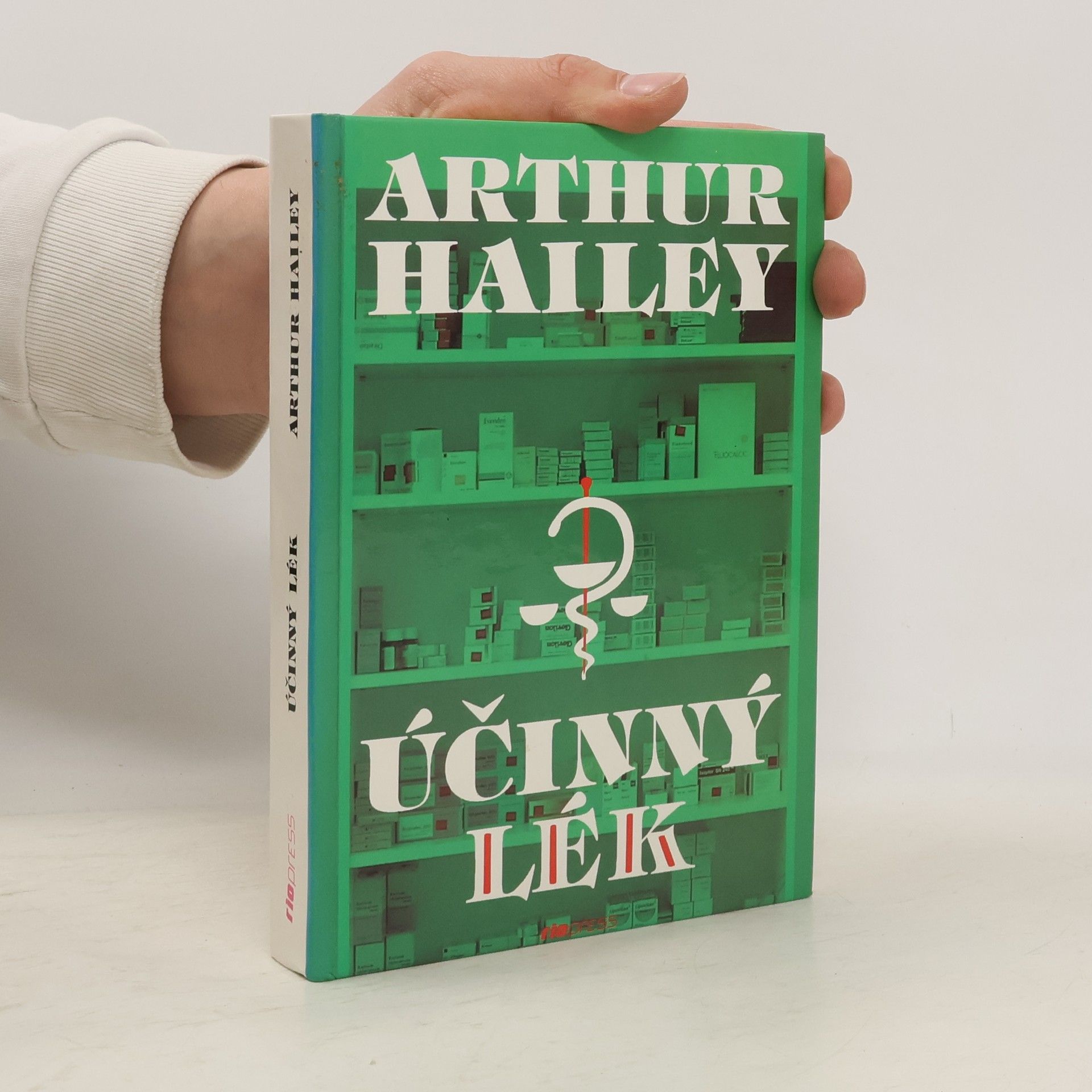 Arthur Hailey Účinný lék
