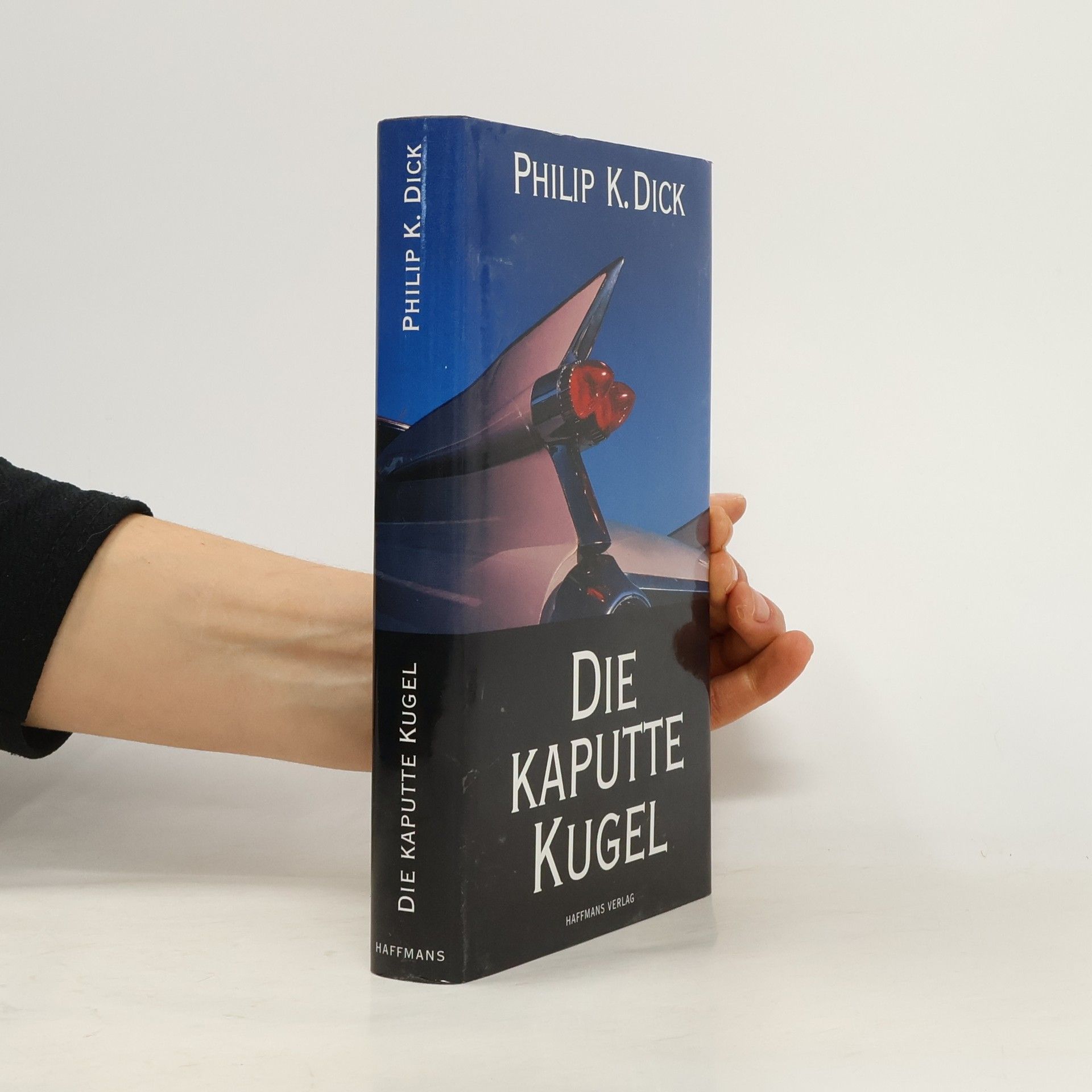 Philip K. Dick Die kaputte Kugel