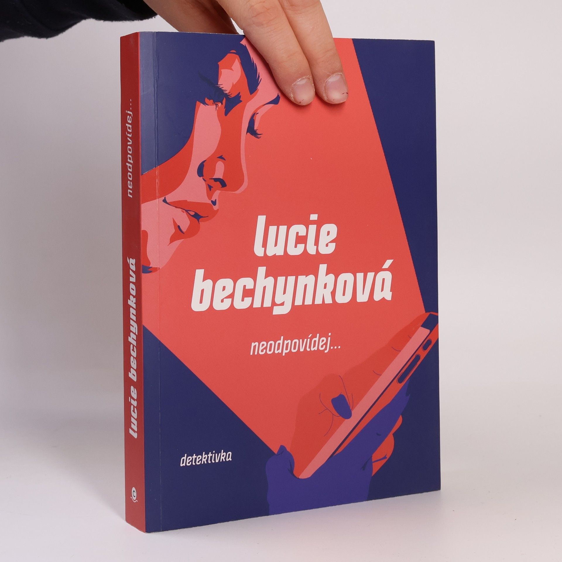 Lucie Bechynková Neodpovídej...