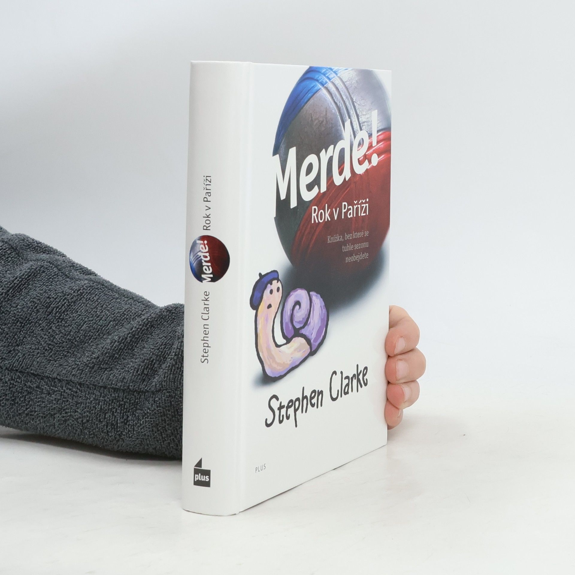 Stephen Clarke Merde! Rok v Paříži