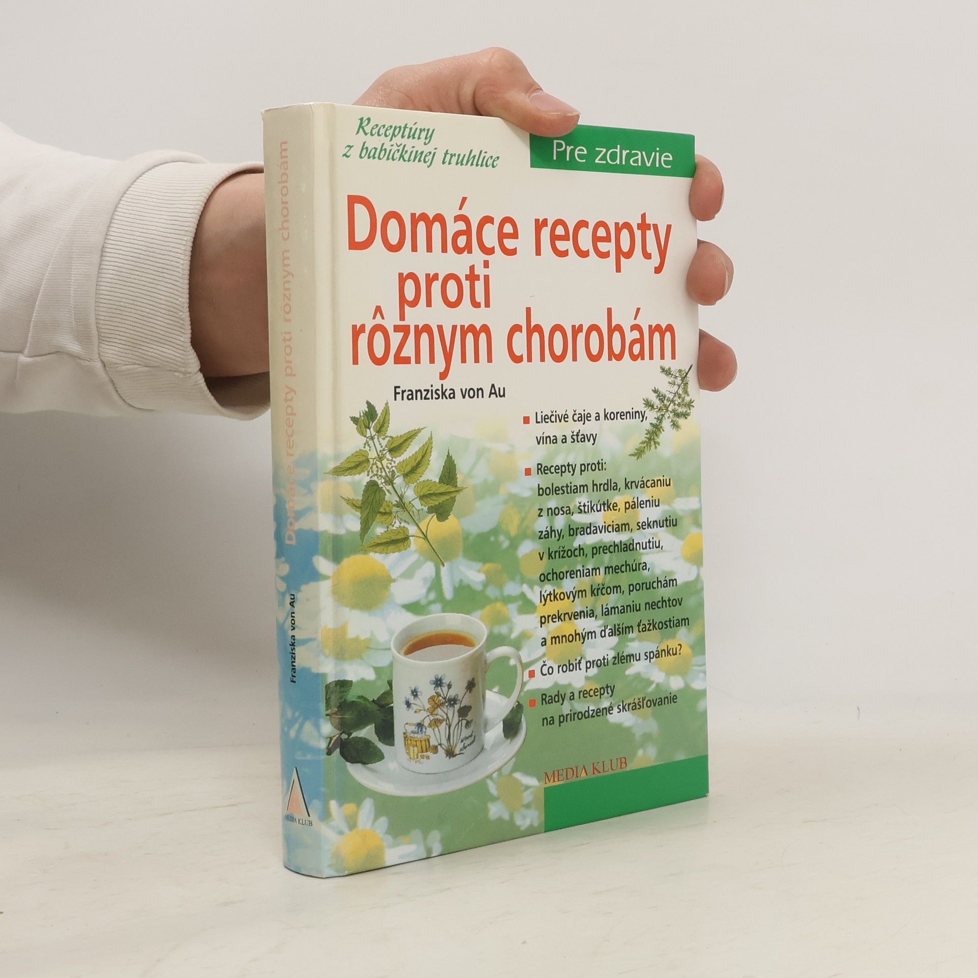 Christina Zacker Domáce recepty proti rôznym chorobám