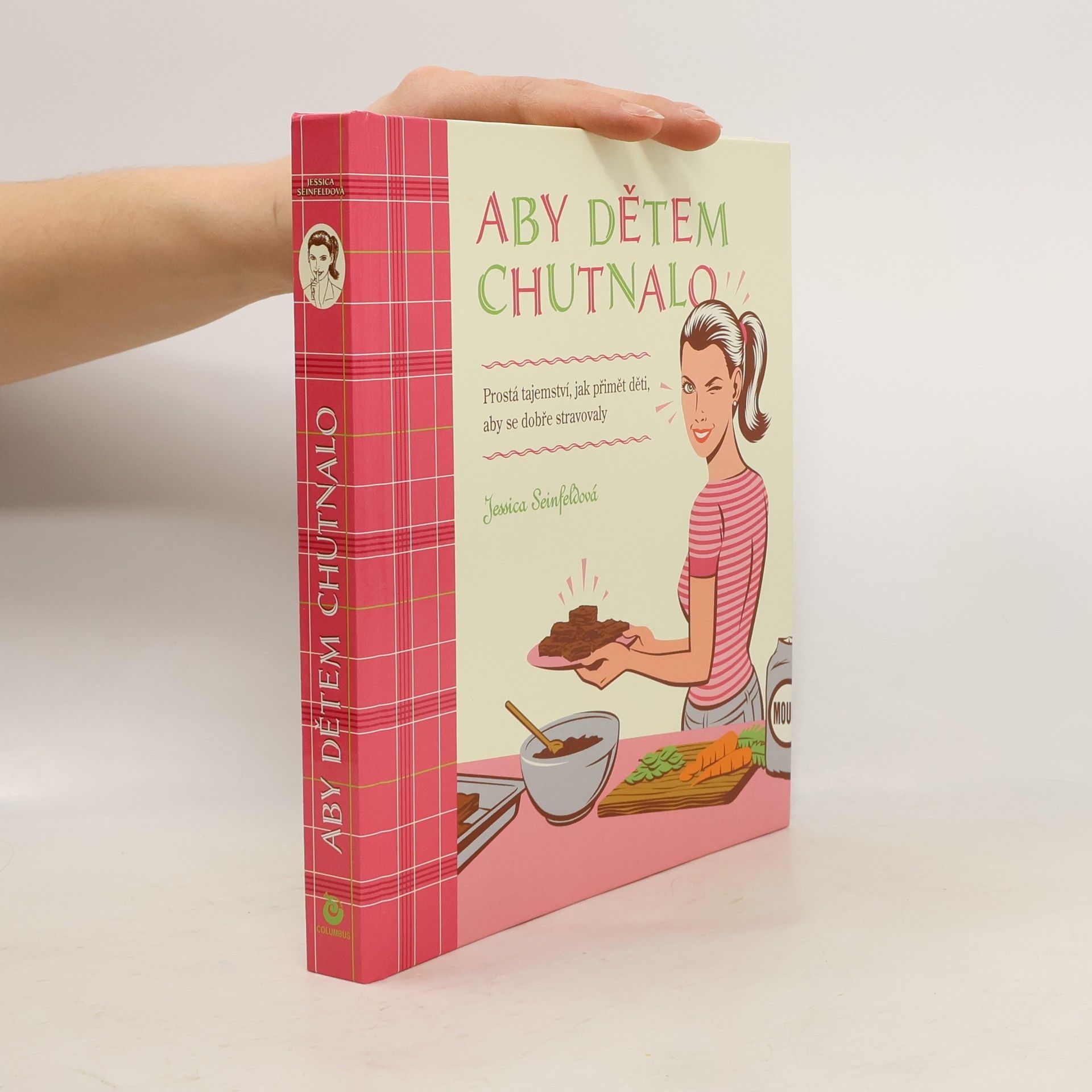 Jessica Seinfeld Aby dětem chutnalo