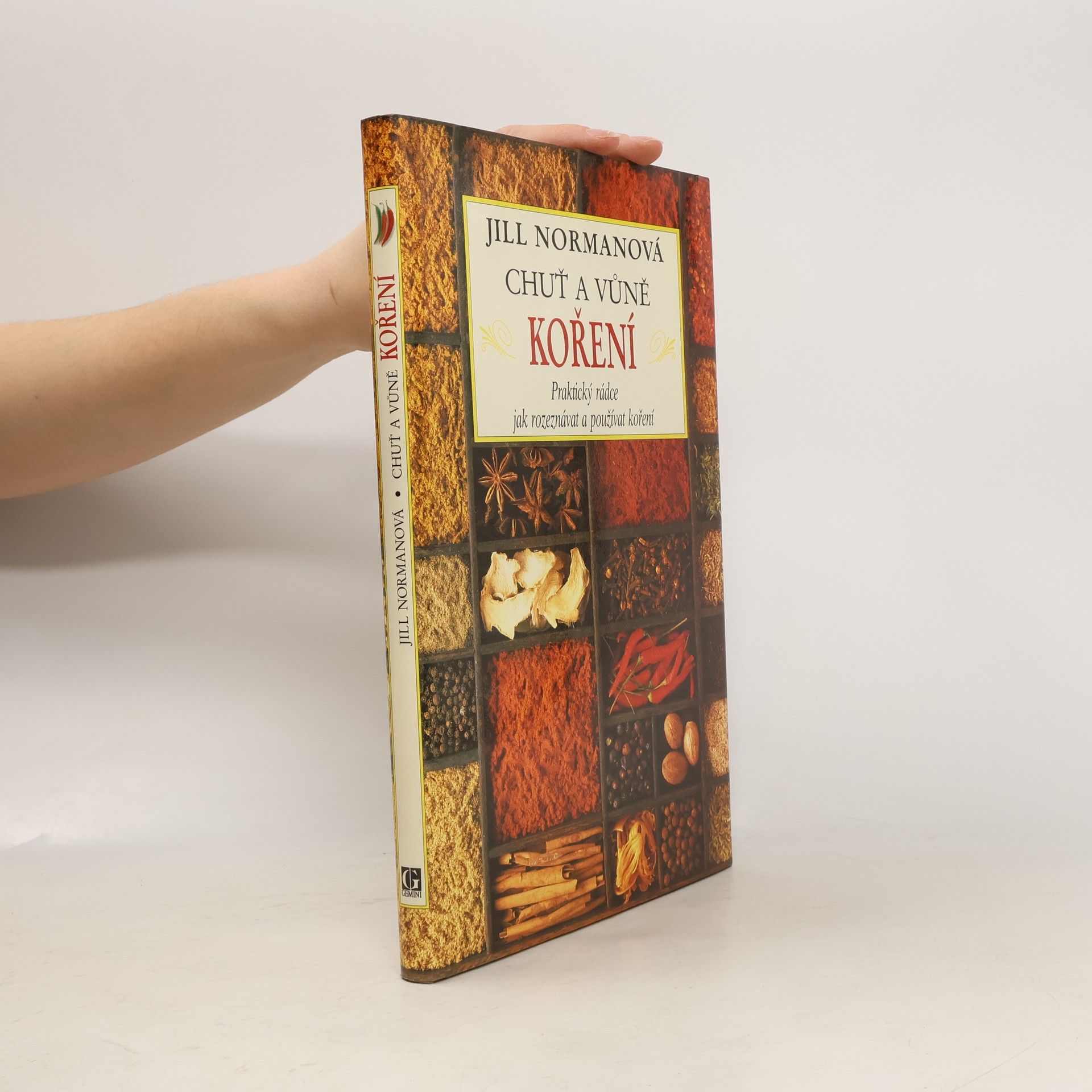 Jill Norman Chuť a vůně koření
