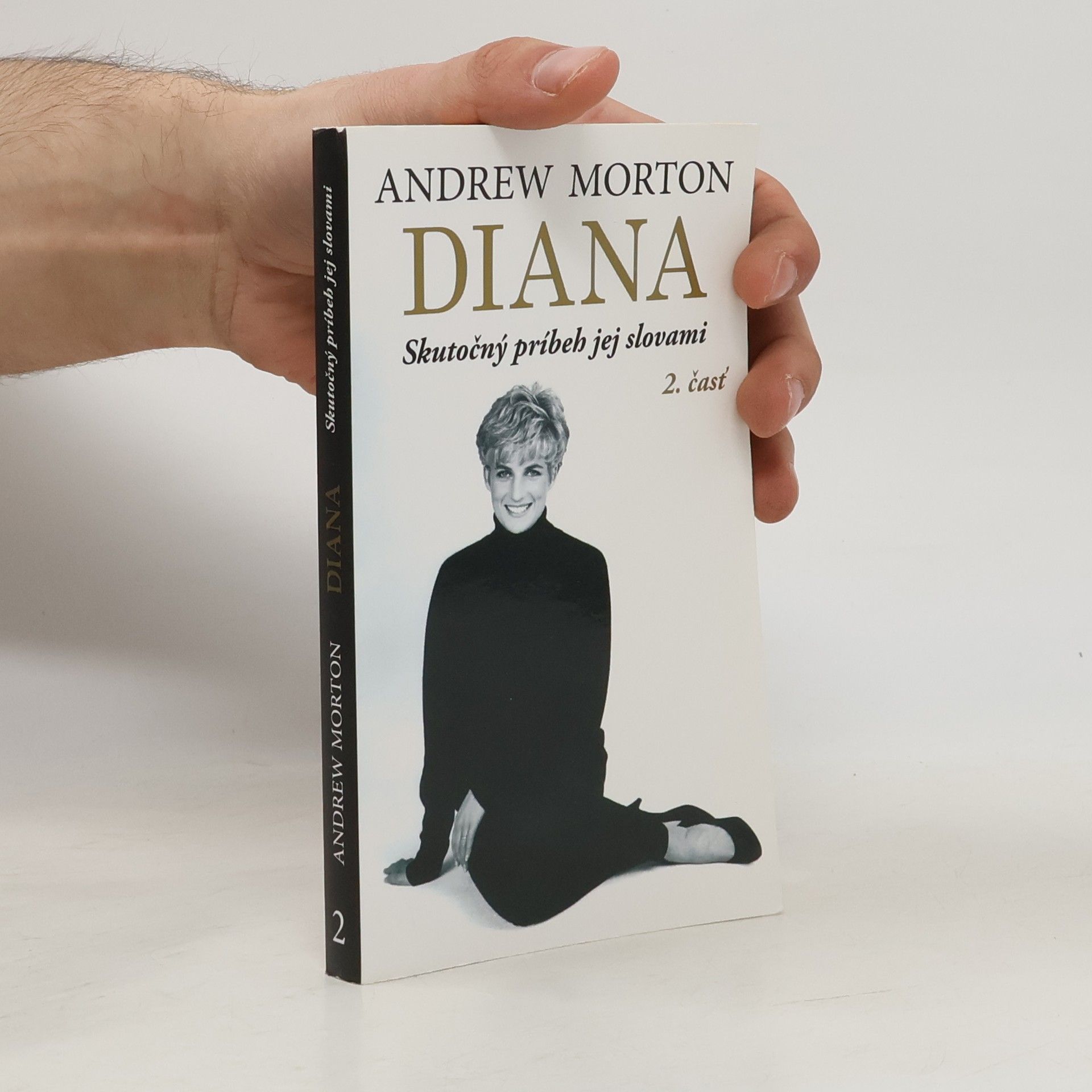 Andrew Morton Diana: skutočný príbeh jej slovami 2. časť