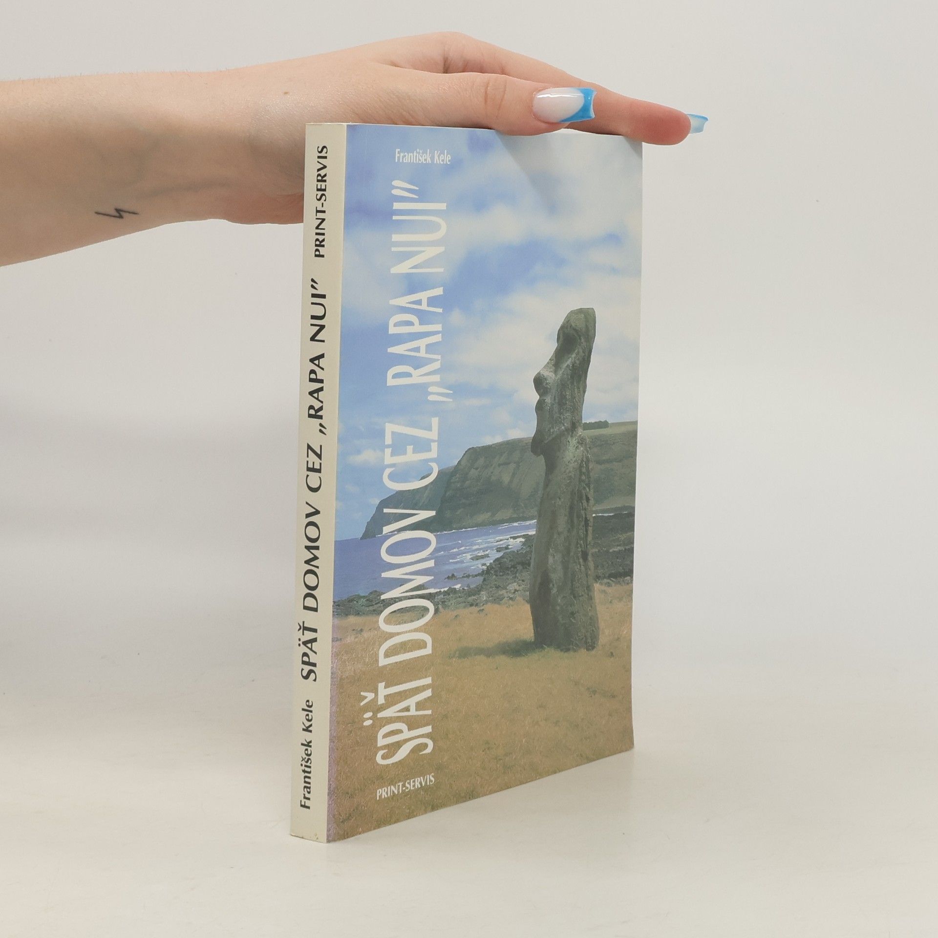 František Kele Späť domov cez Rapa Nui