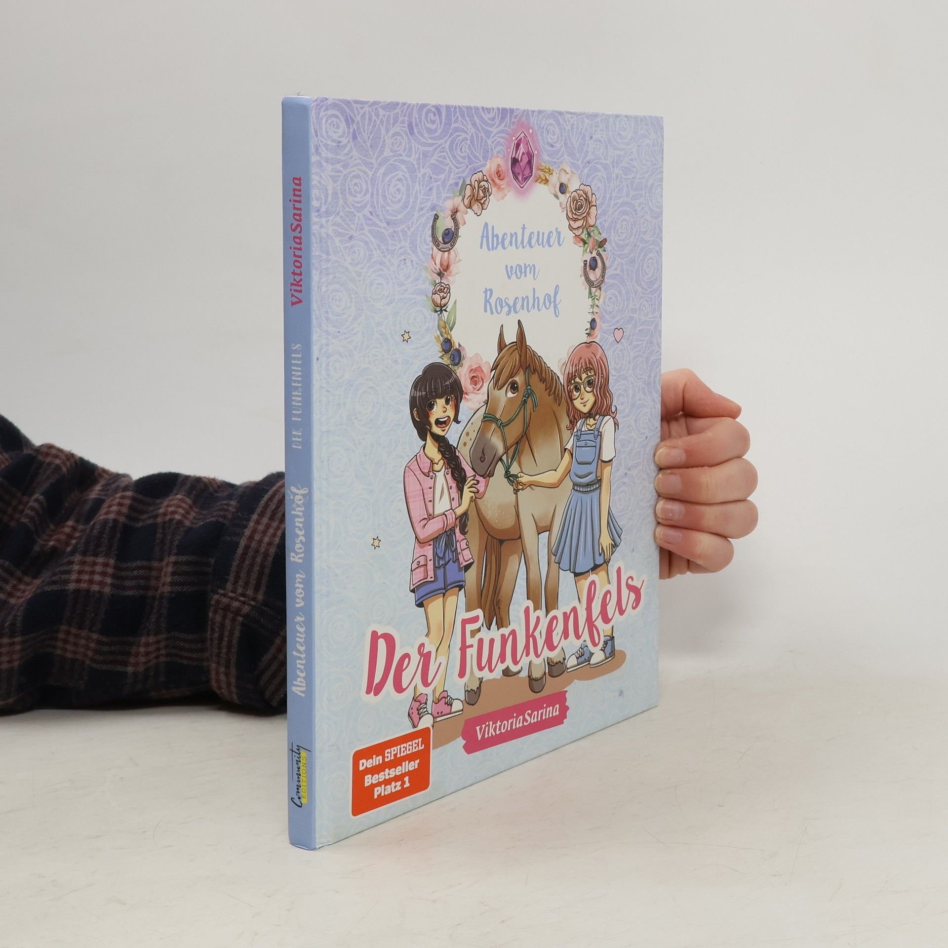 Viktoria Sarina Abenteuer vom Rosenhof - der Funkenfels