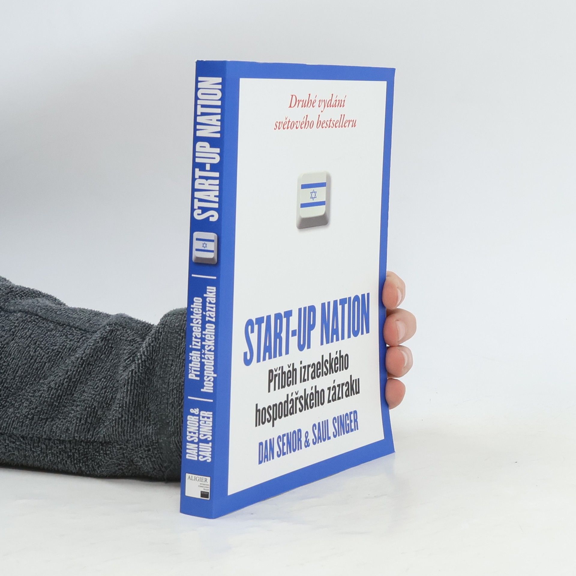 Dan Senor Start-up nation: Příběh izraelského hospodářského zázraku
