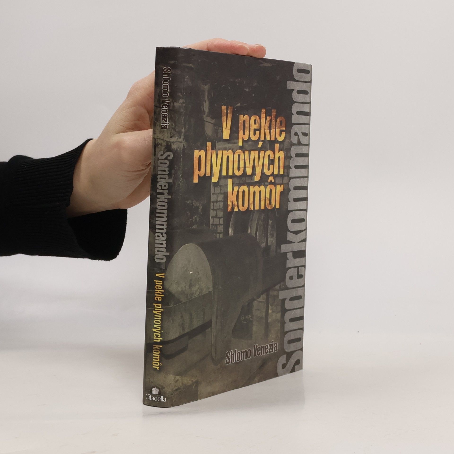 Shlomo Venezia Sonderkommando. V pekle plynových komôr