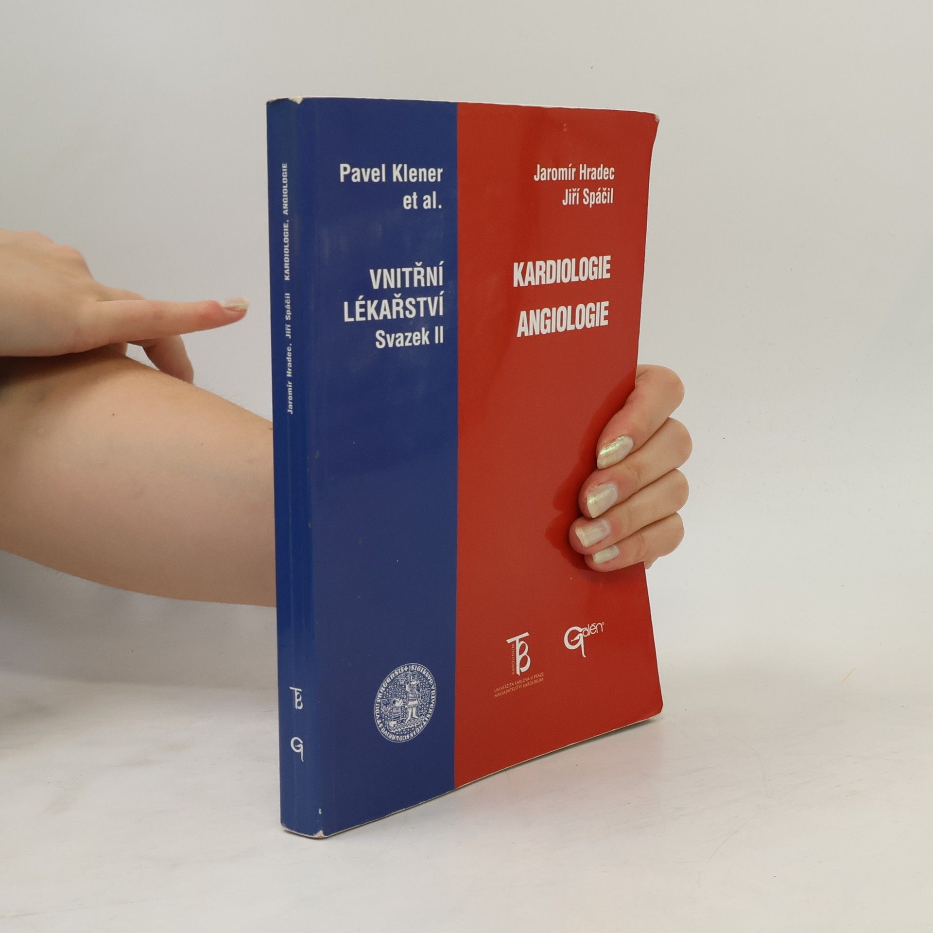 Jaromír Hradec Kardiologie. Angiologie (Vnitřní lékařství, 2. svazek)