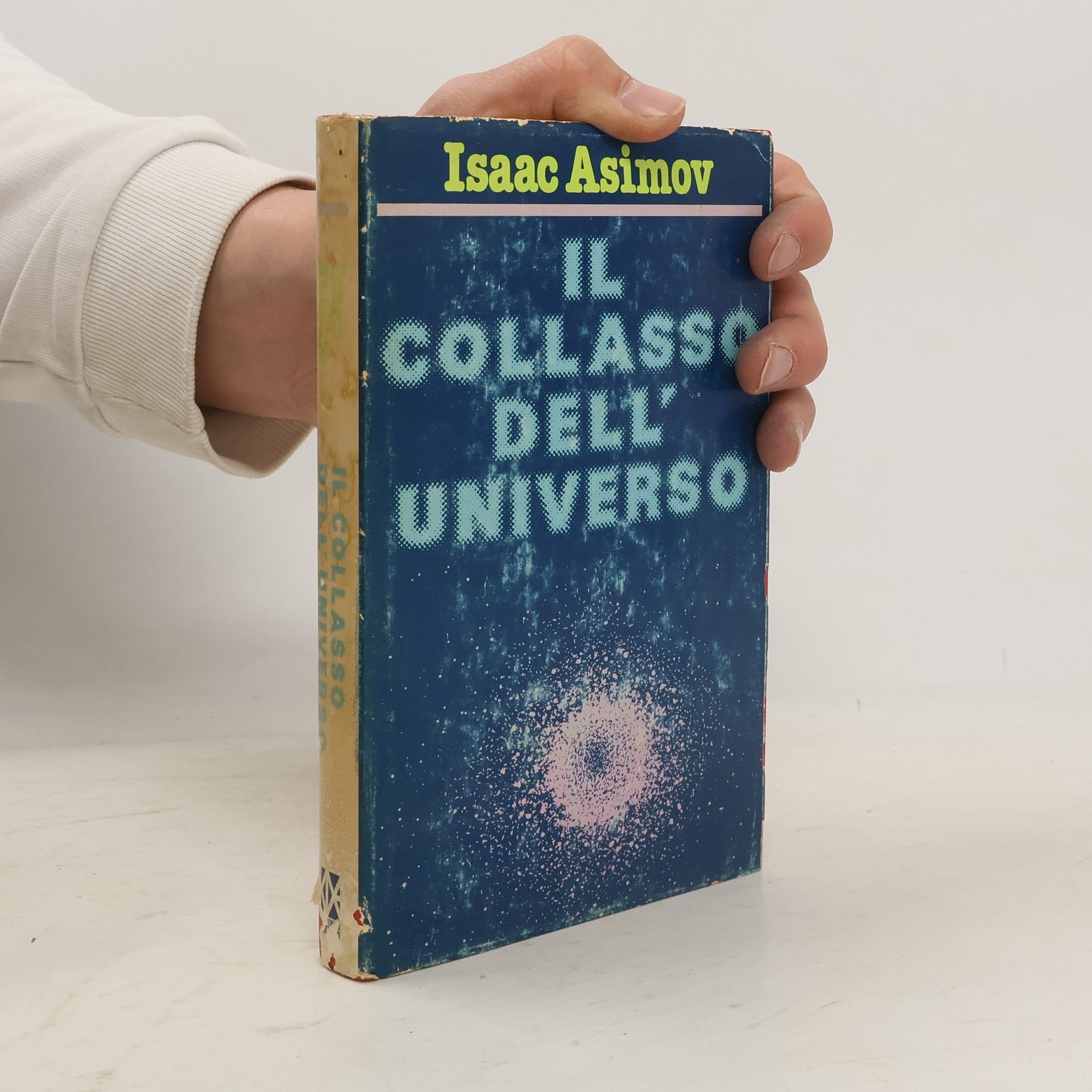 Isaac Asimov Il collasso dell'universo
