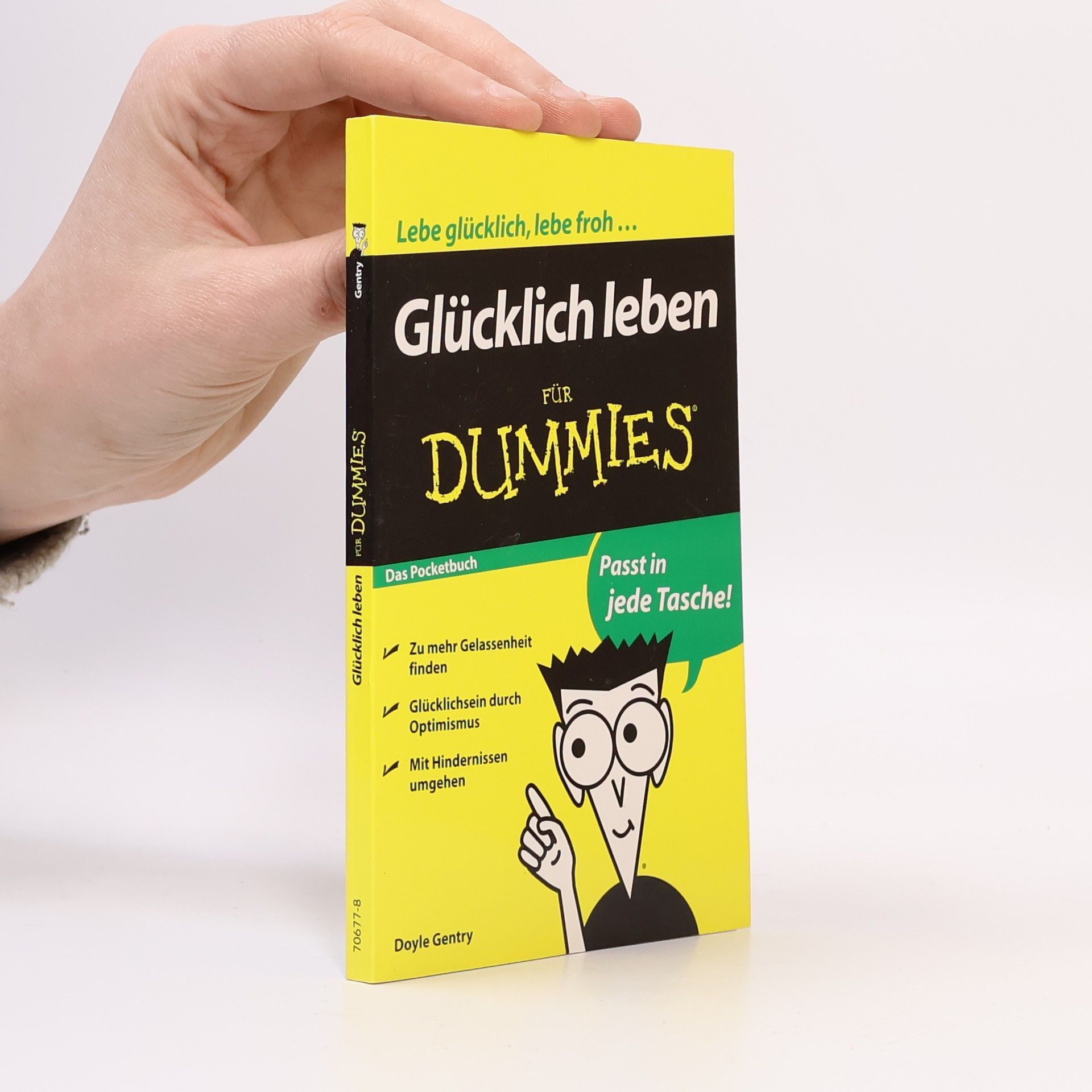 W. Doyle Gentry Glücklich leben für Dummies