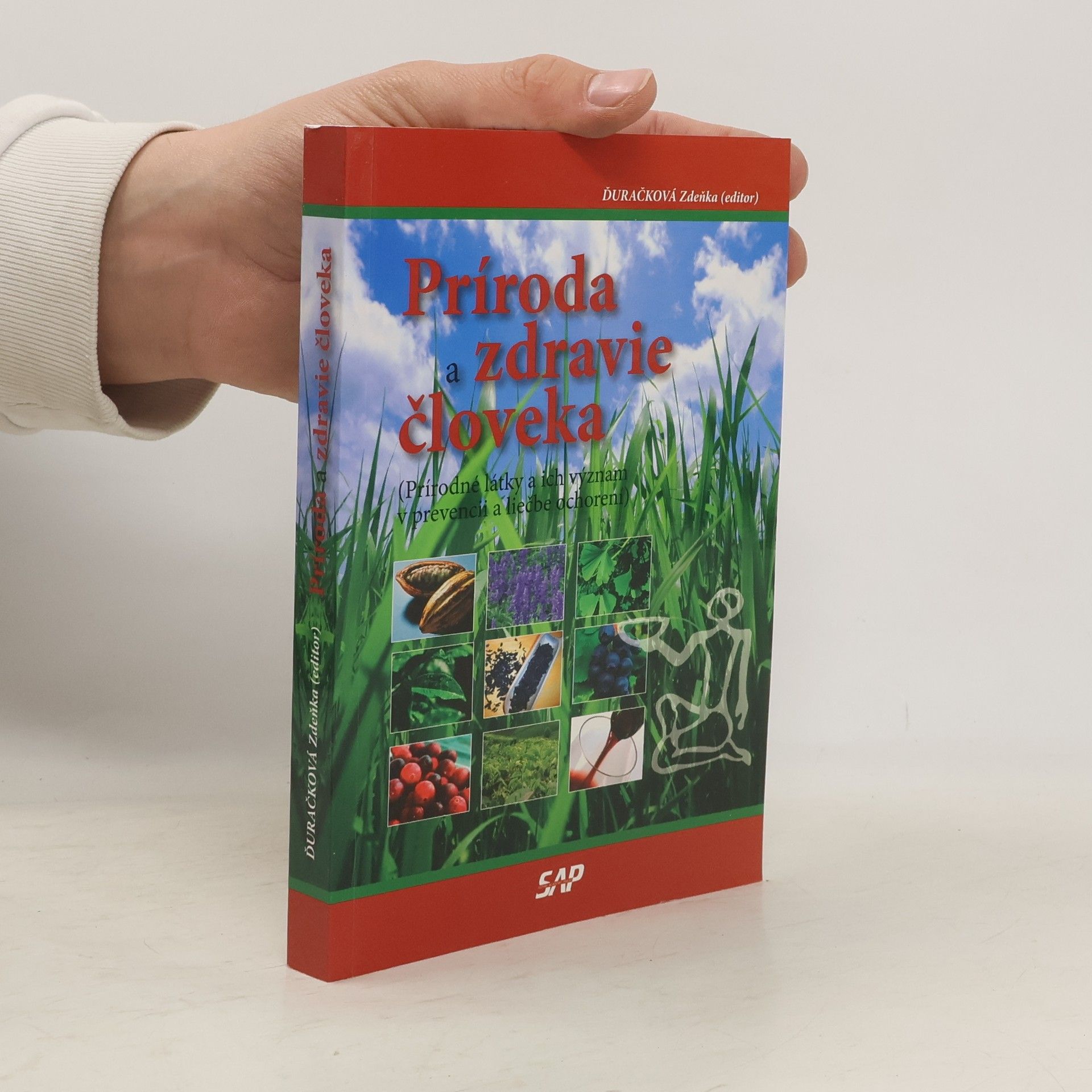 Zdeňka Ďuračková Príroda a zdravie človeka