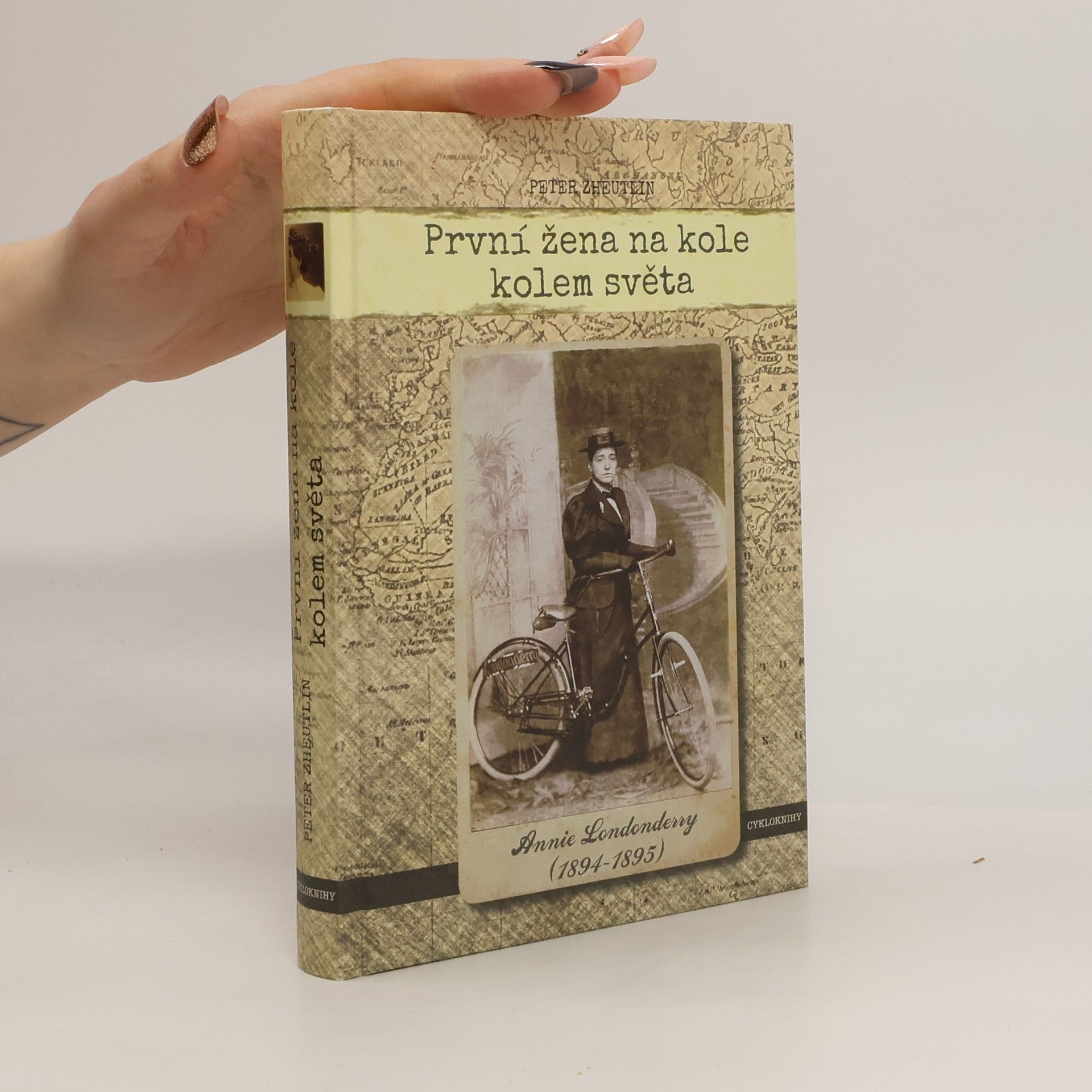 Peter Zheutlin První žena na kole kolem světa - Annie Londonderry 1894-1895