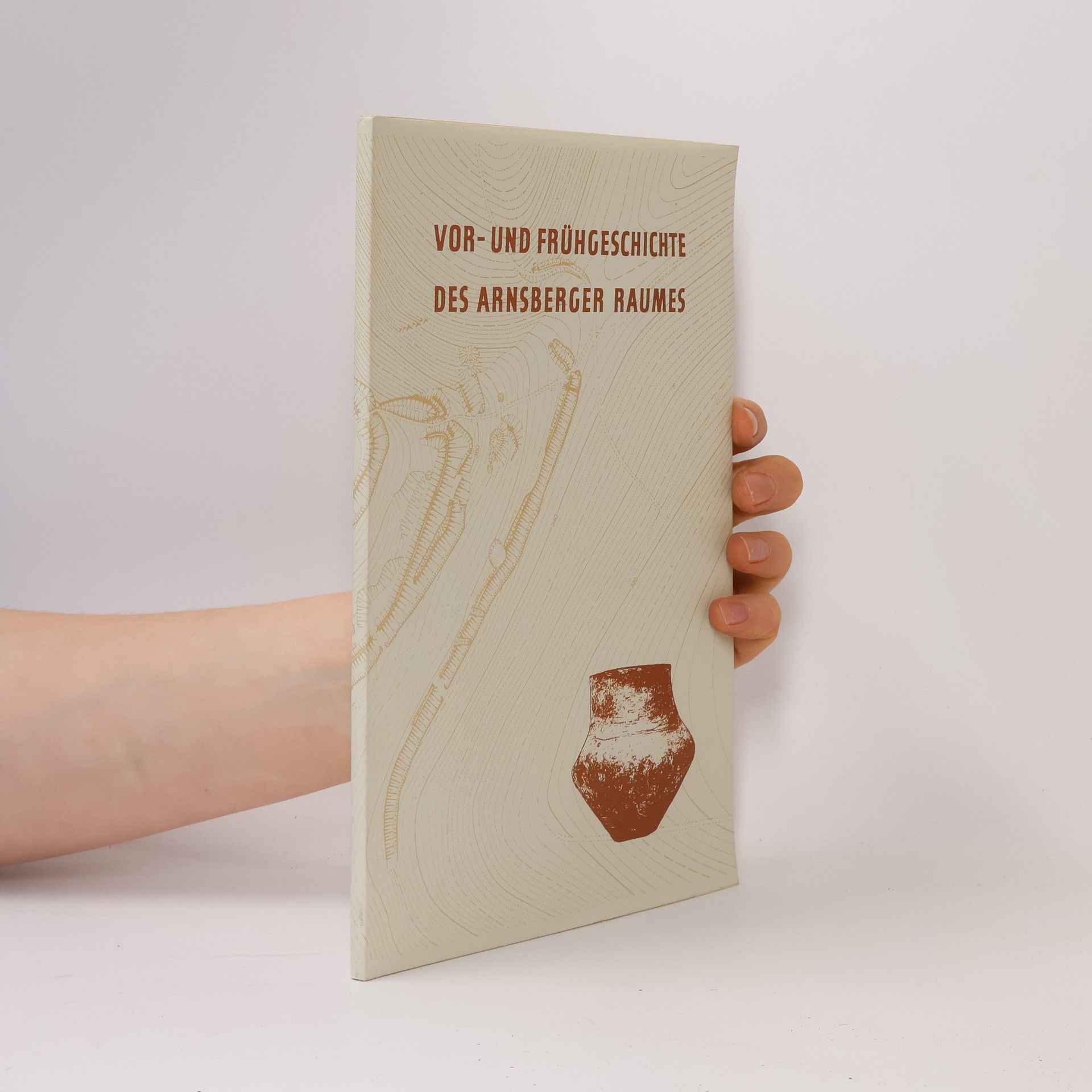 Philipp R. Hömberg Vor- und Frühgeschichte des Arnsberger Raumes