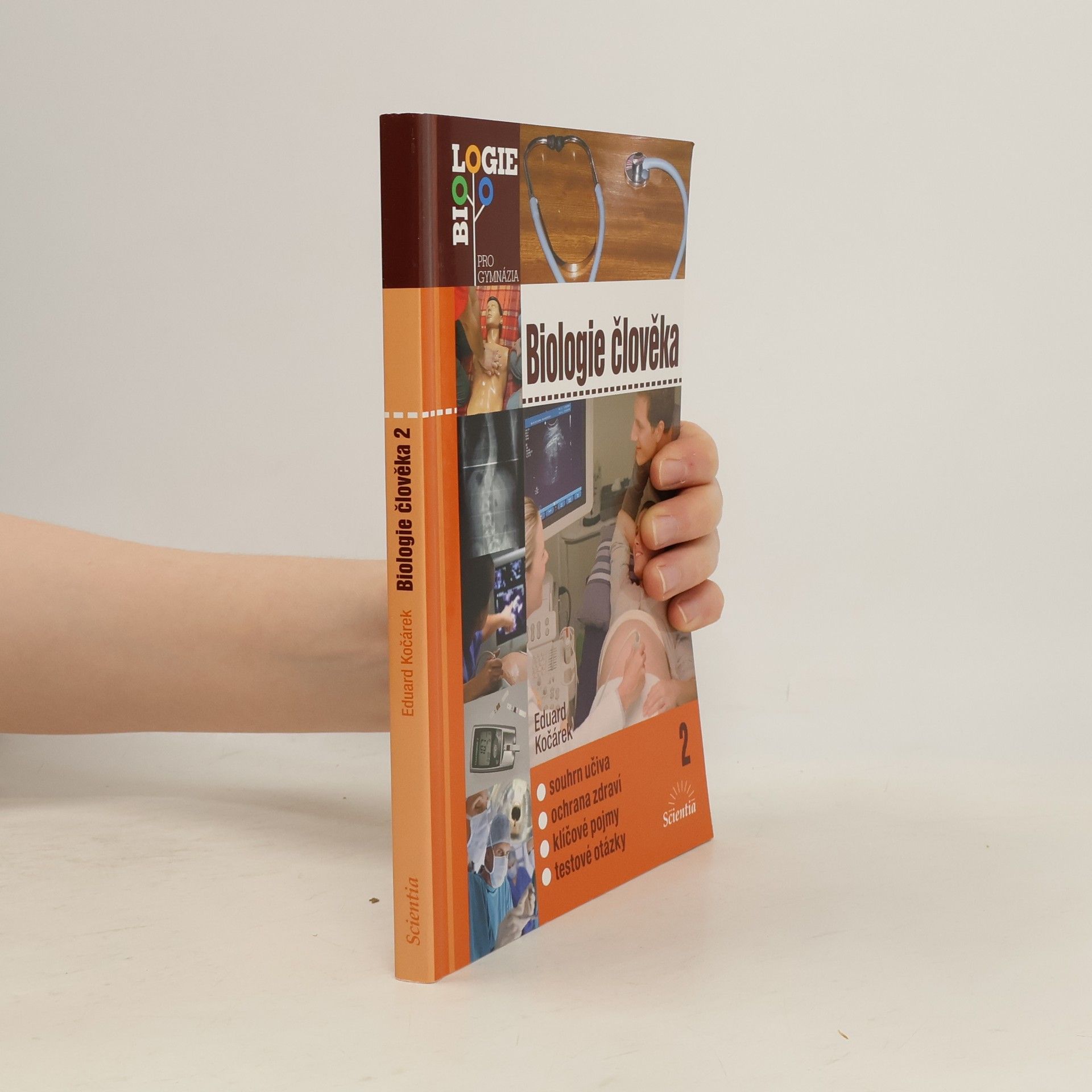 Eduard Kočárek Biologie člověka 2. Souhrn učiva, ochrana zdraví, klíčové pojmy, testové otázky