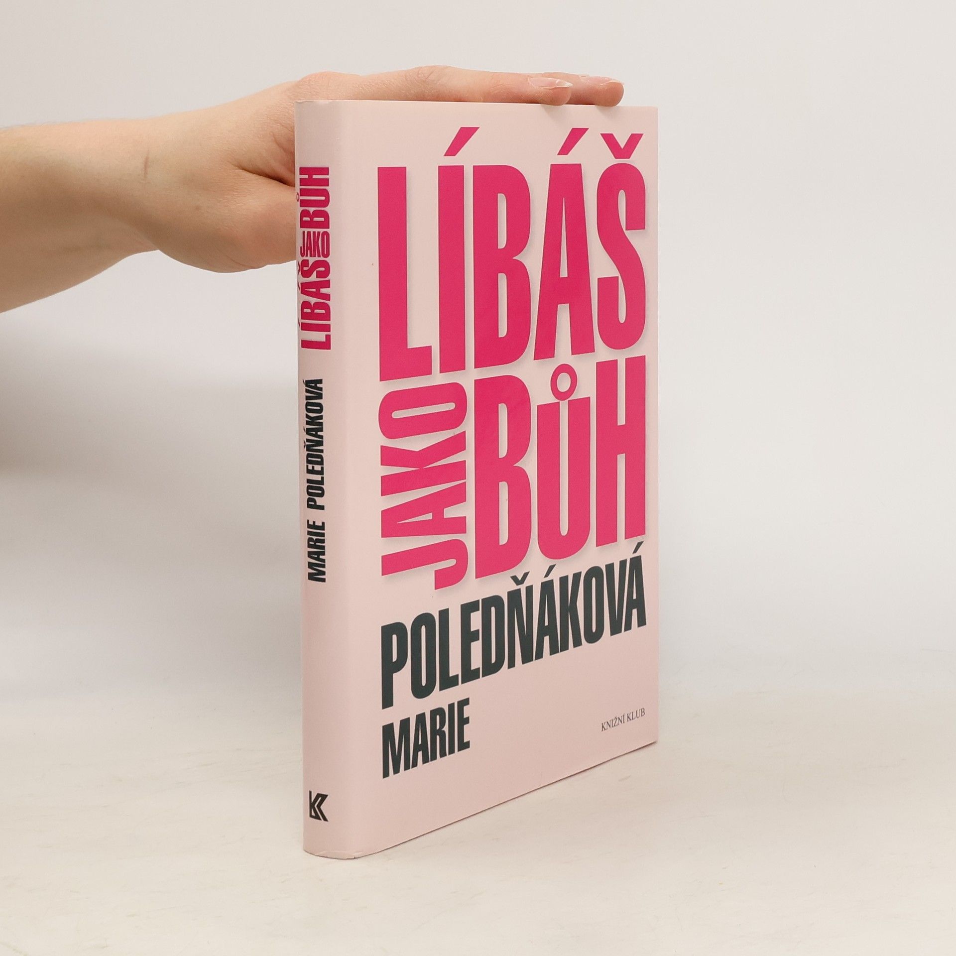 Marie Poledňáková Líbáš jako bůh