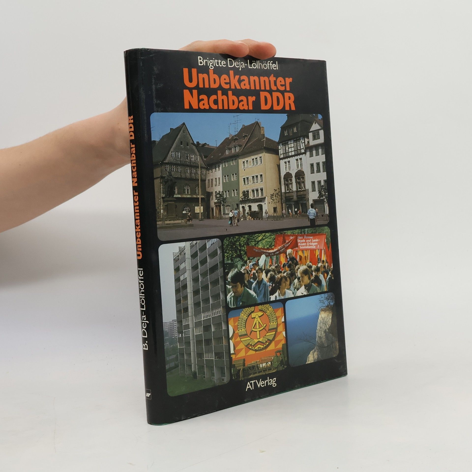 Brigitte Deja Lölhöffel Unbekannter Nachbar DDR