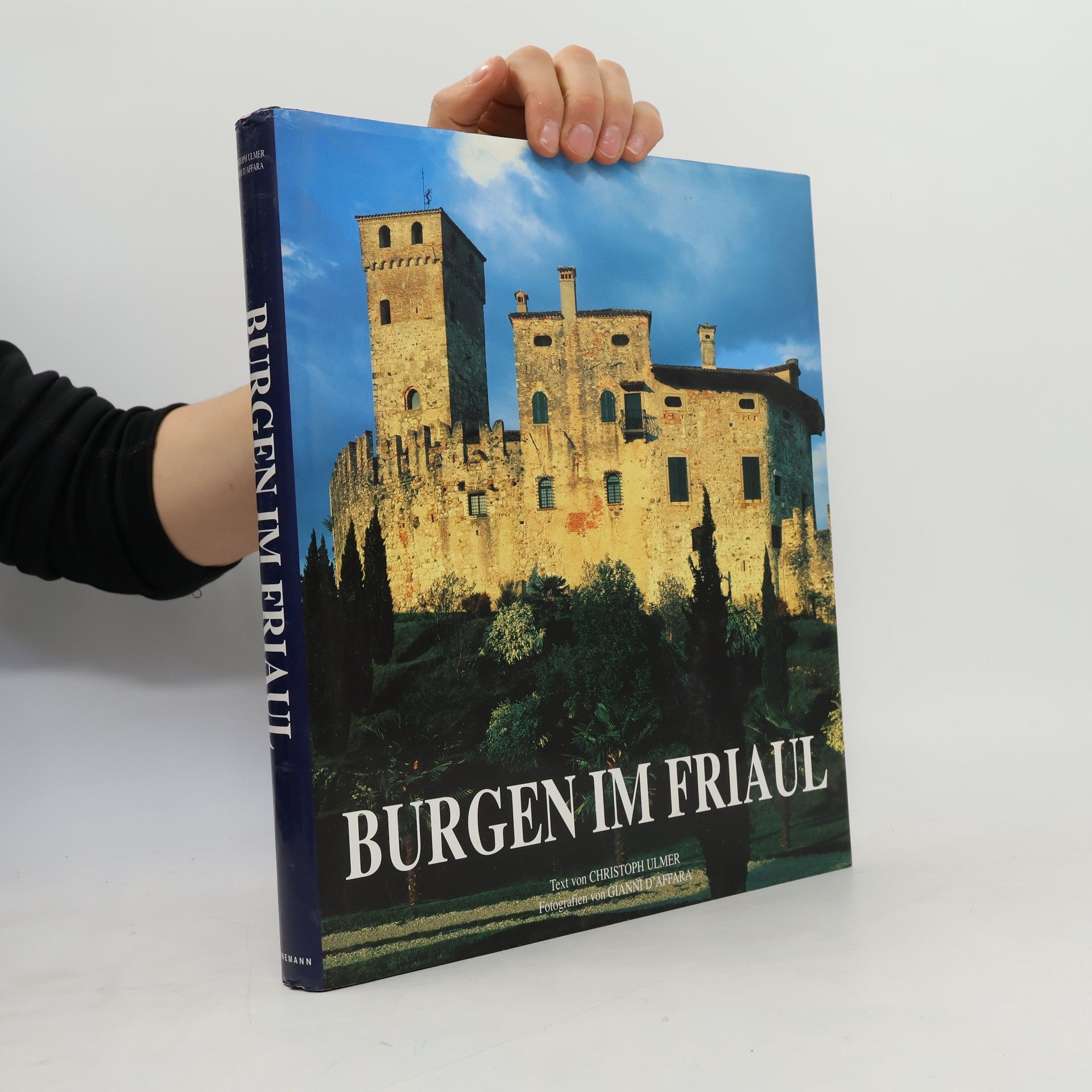 Christoph Ulmer Burgen im Friaul