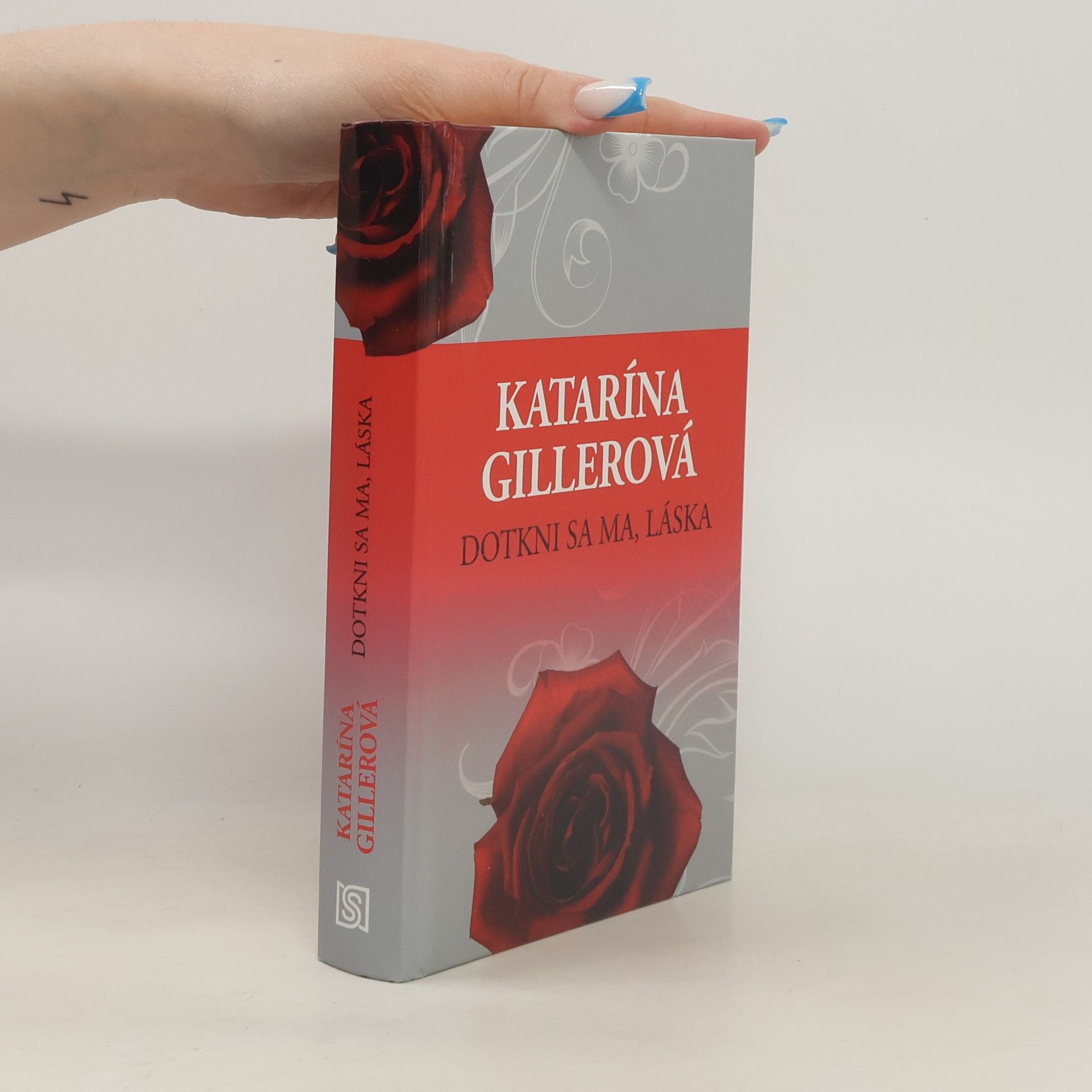 Gillerová Katarína Dotkni sa ma, láska