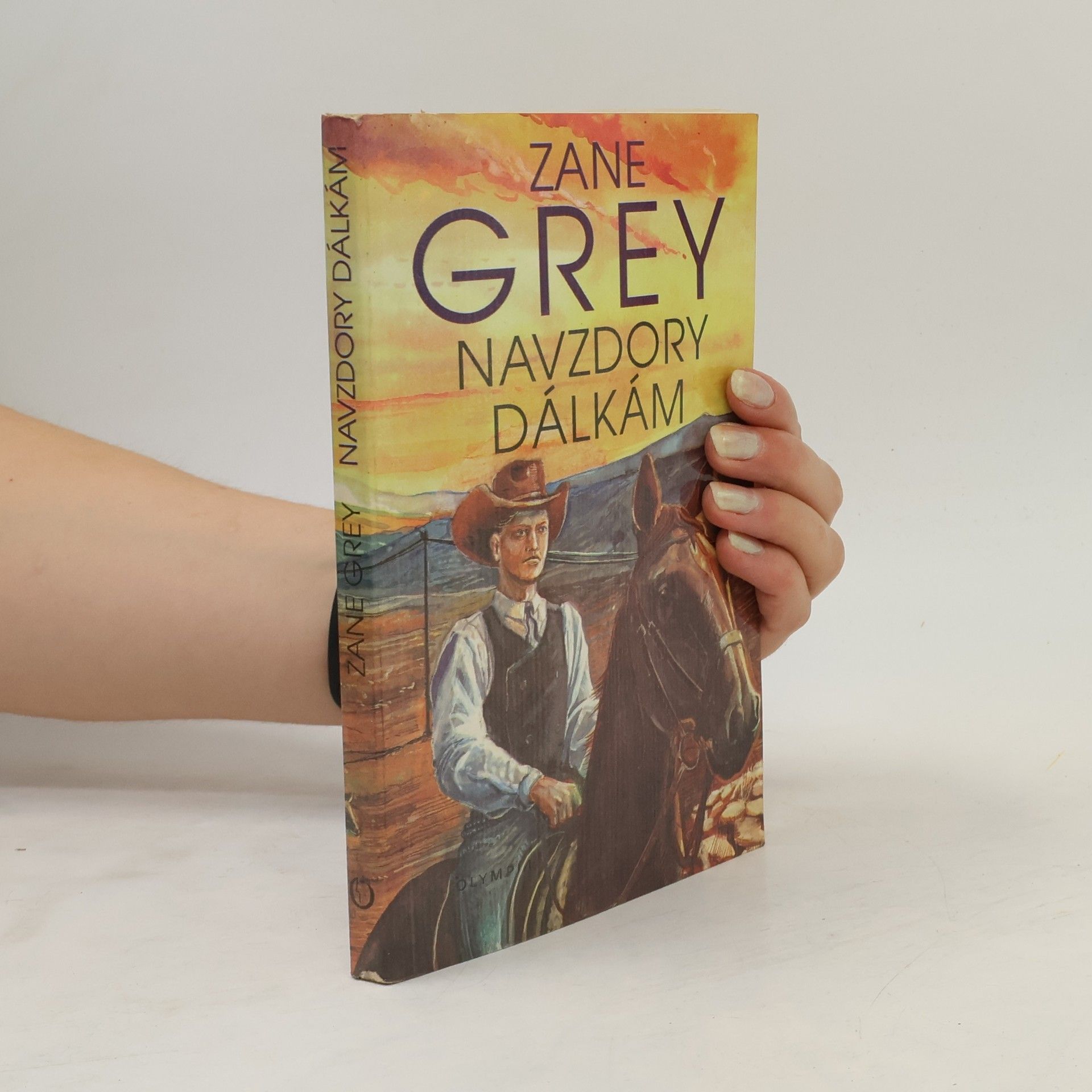Zane Grey Navzdory dálkám
