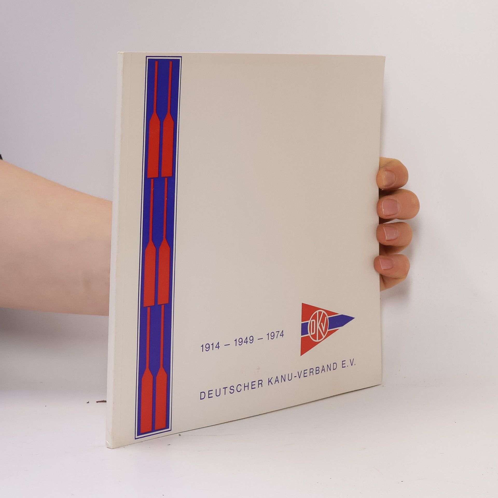 Various authors Jubiläumsschrift. Deutscher Kanu-Verband 25 Jahre nach der Wiedergründung