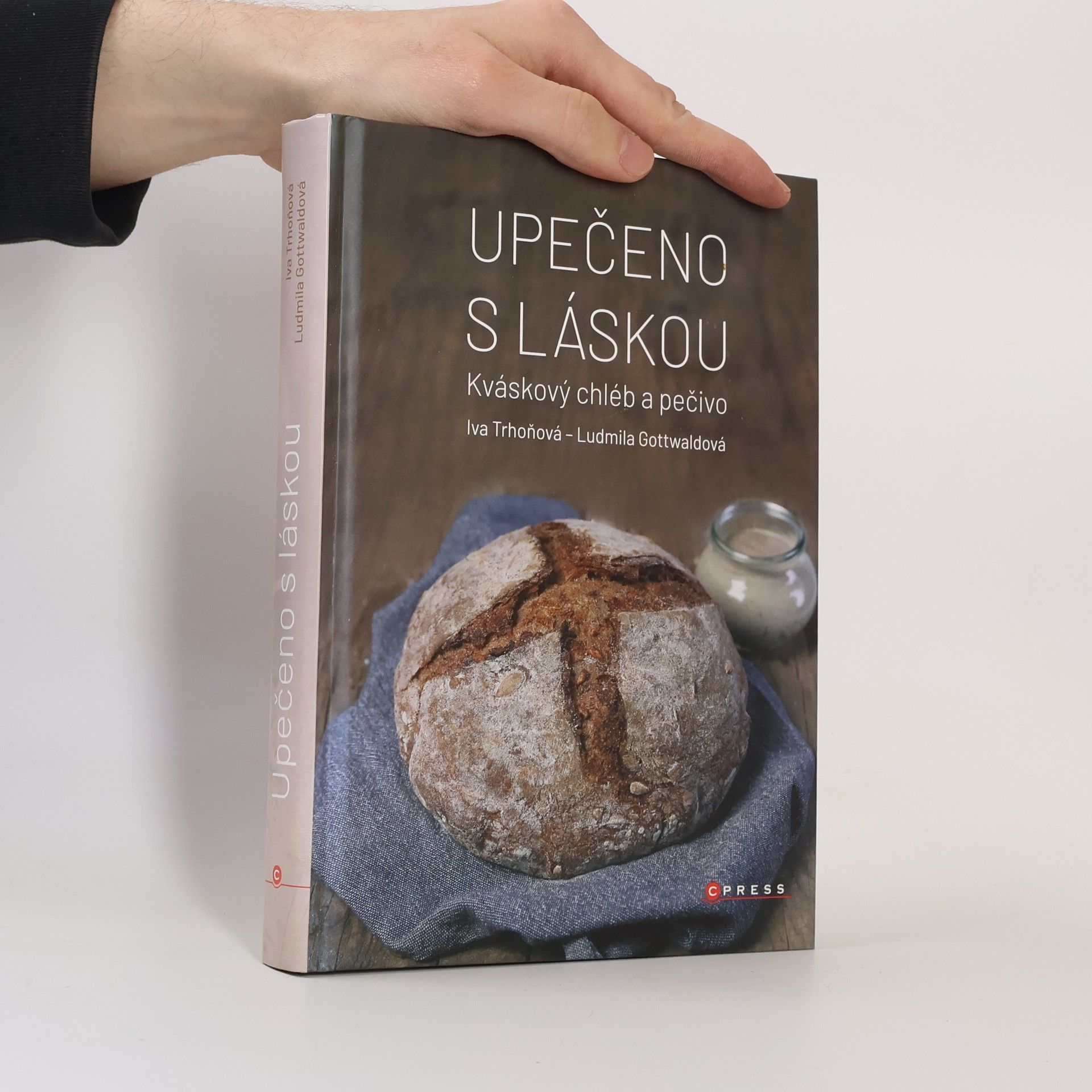 Kolektív autorov Upečeno s láskou : kváskový chléb a pečivo
