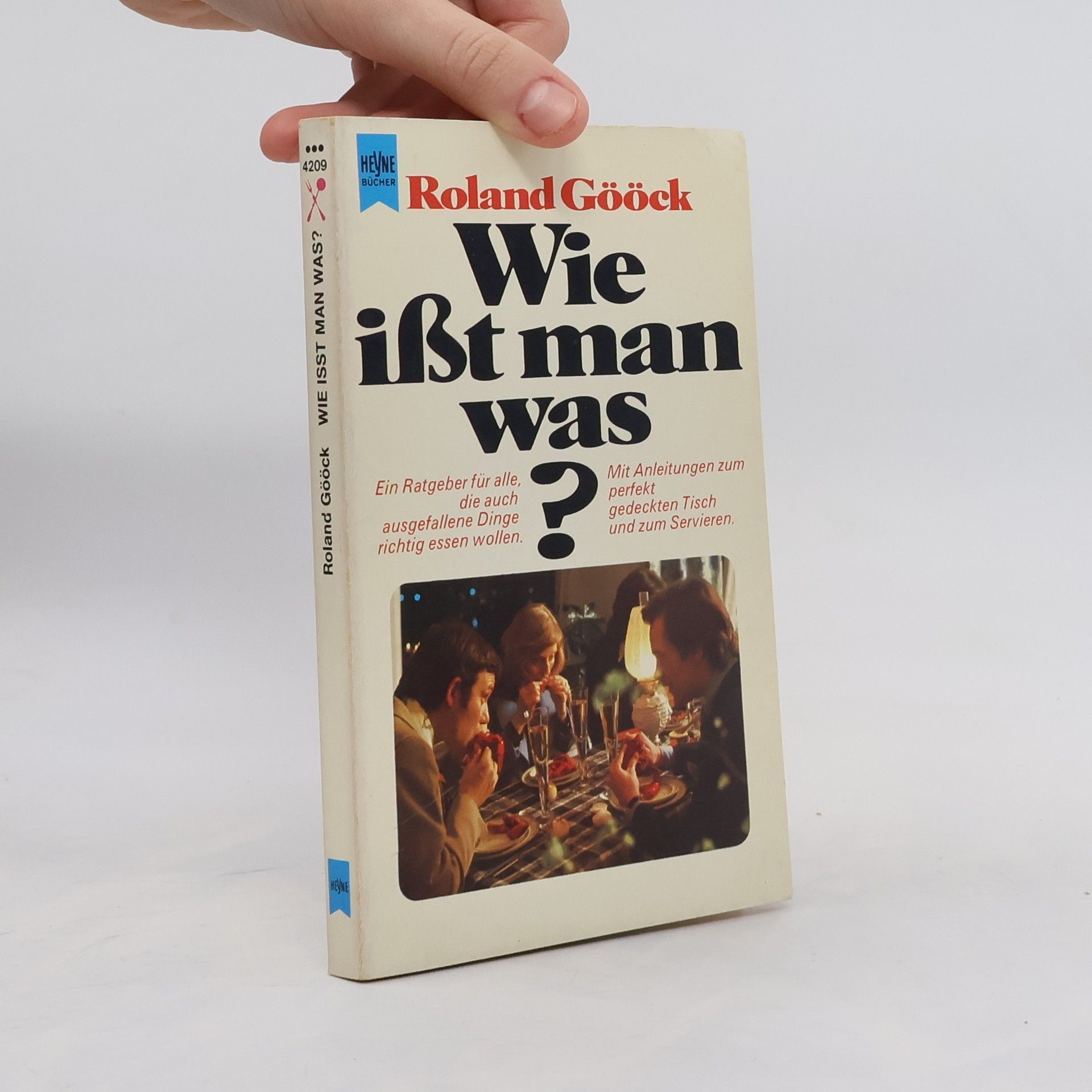 Roland Gööck Wie isst man was?