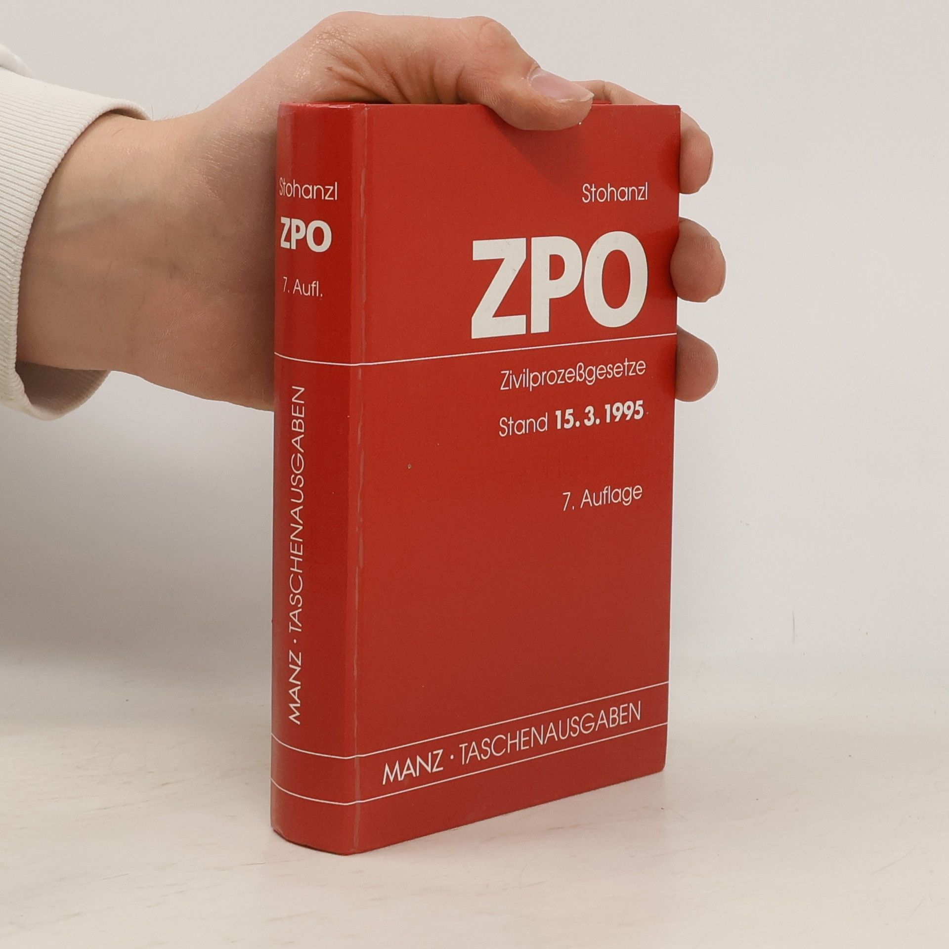 Rudolf Stohanzl ZPO. Zivilprozessgesetze