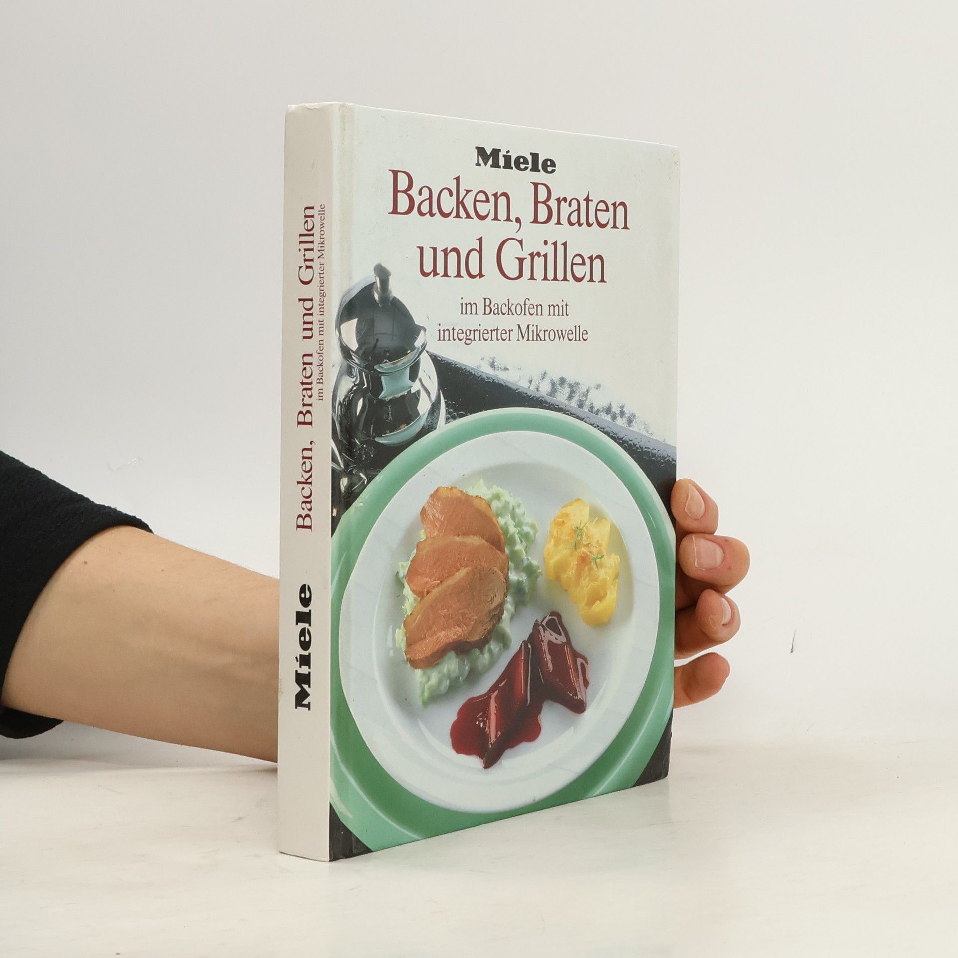 Various authors Backen, Braten und Grillen