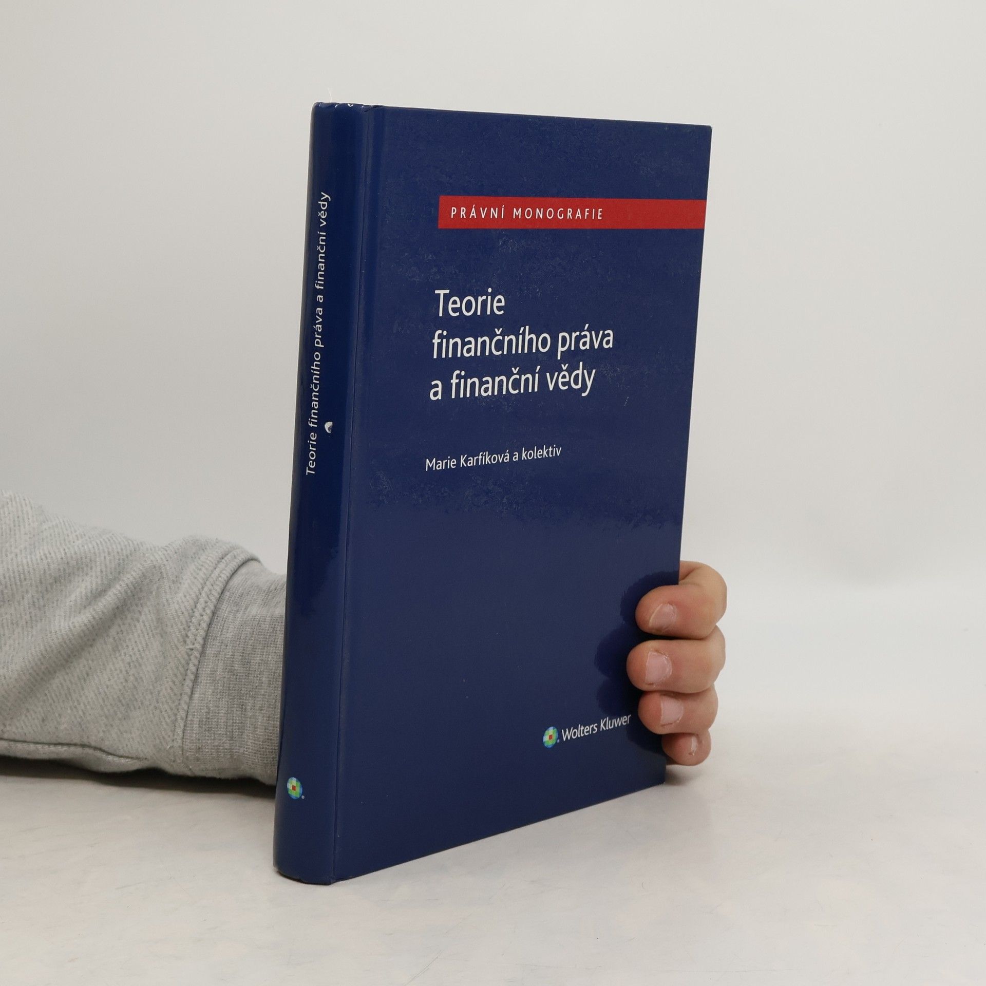 Marie Karfíková Teorie finančního práva a finanční vědy