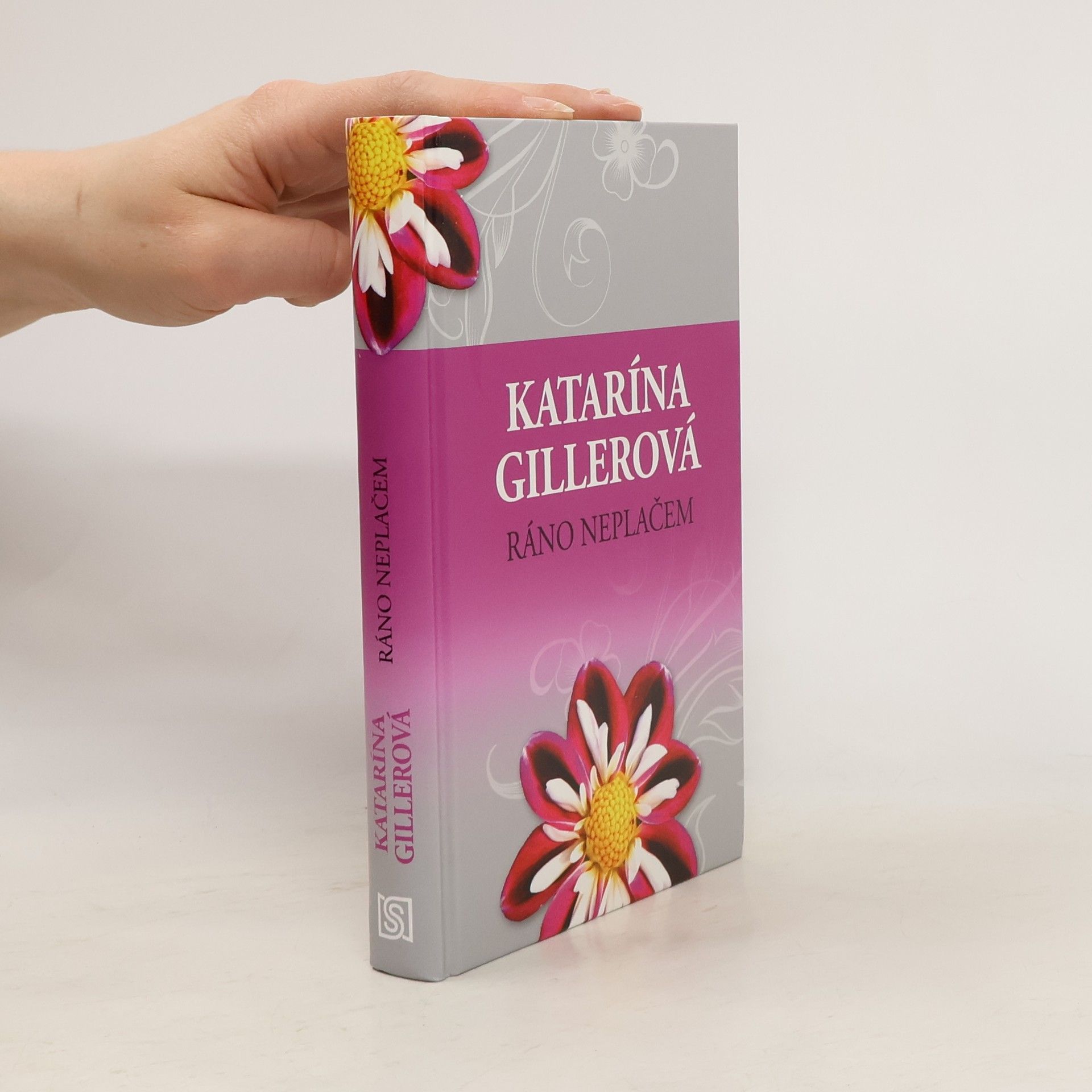 Gillerová Katarína Ráno neplačem