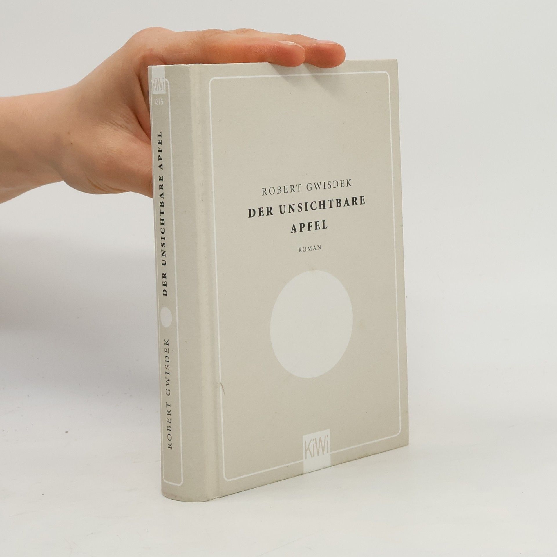 Robert Gwisdek Der unsichtbare Apfel
