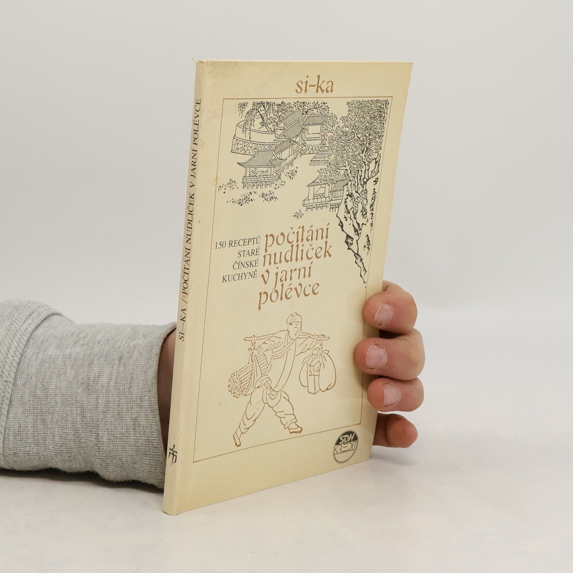 Počítání nudliček v jarní polévce. 150 receptů staré čínské kuchyně