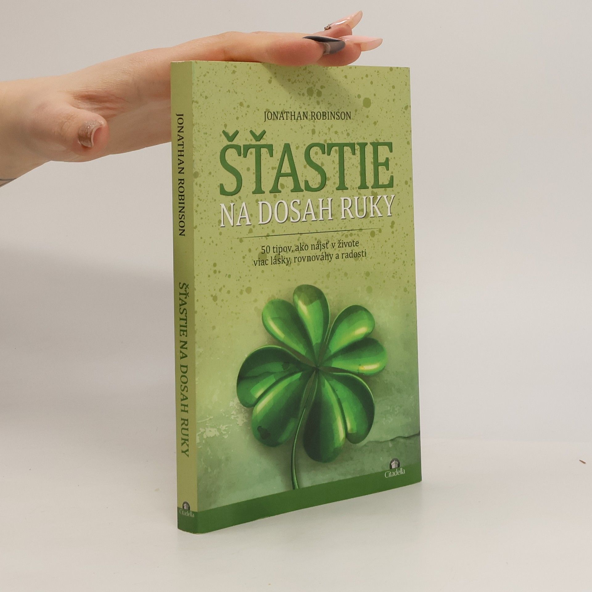 Jonathan Robinson Šťastie na dosah ruky