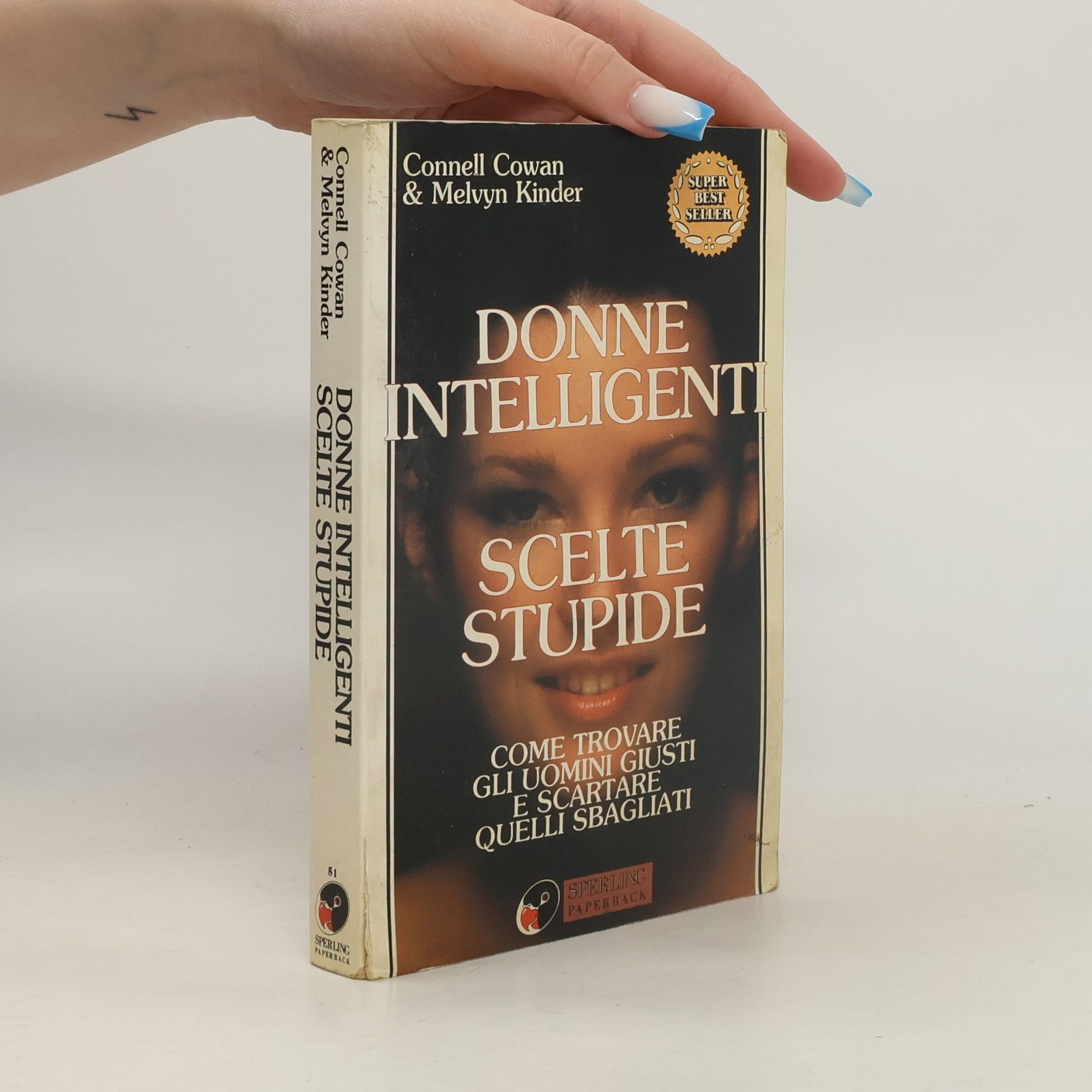 Connell Cowan Sperling Paperback - 51: Donne intelligenti, scelte stupide