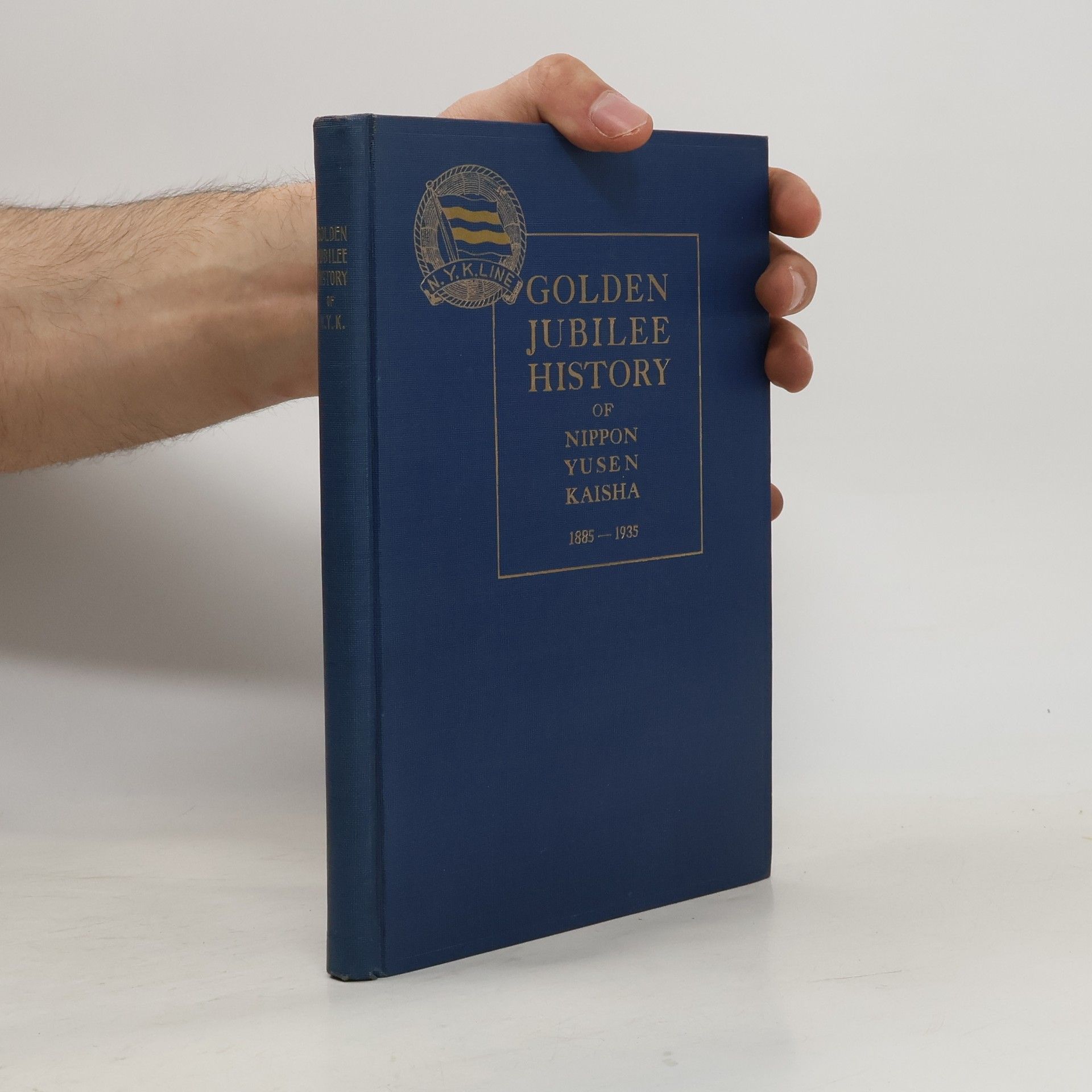 Autorenkollektiv Golden Jubilee History of Nippon Yusen Kaisha, 1885-1935