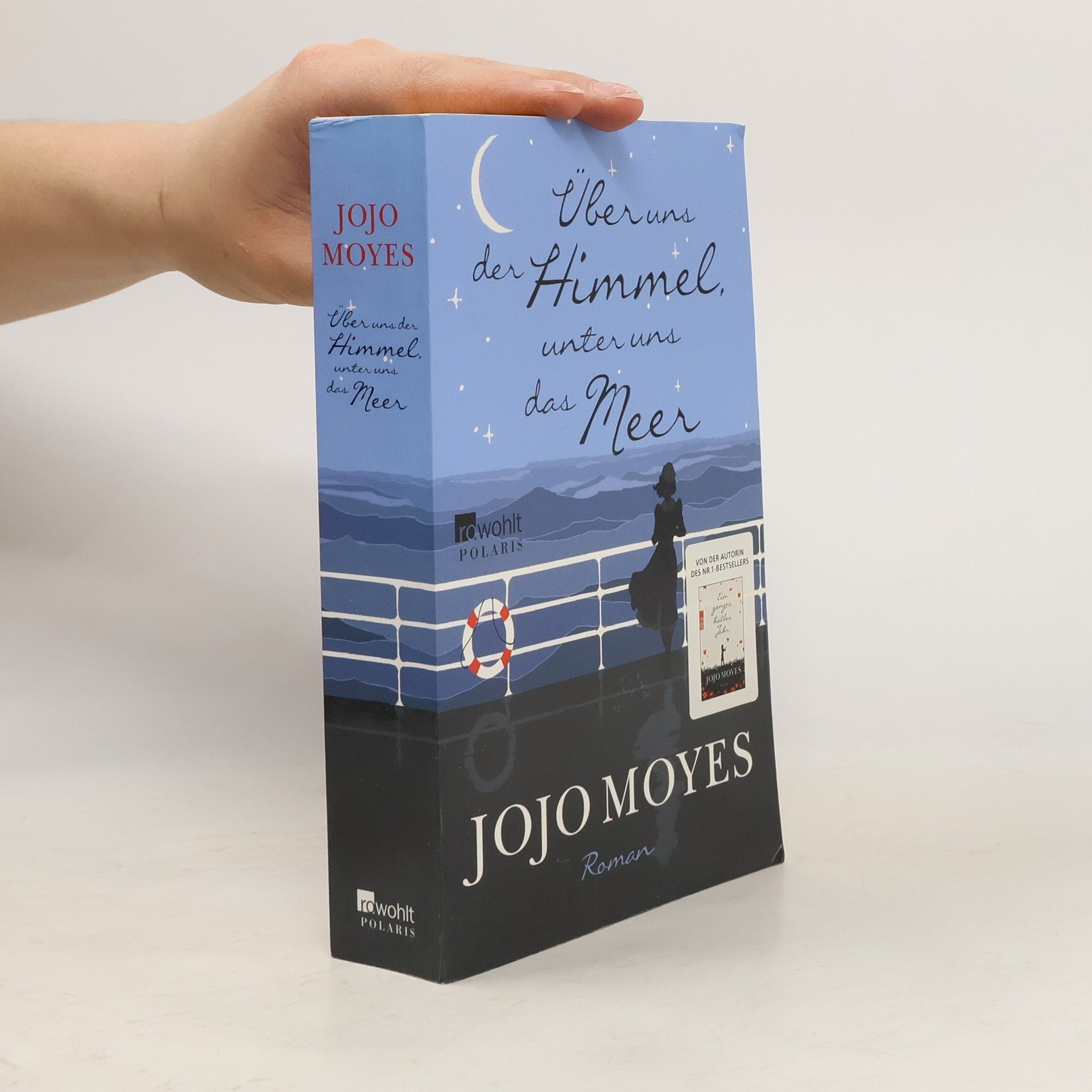 Jojo Moyes Über uns der Himmel, unter uns das Meer
