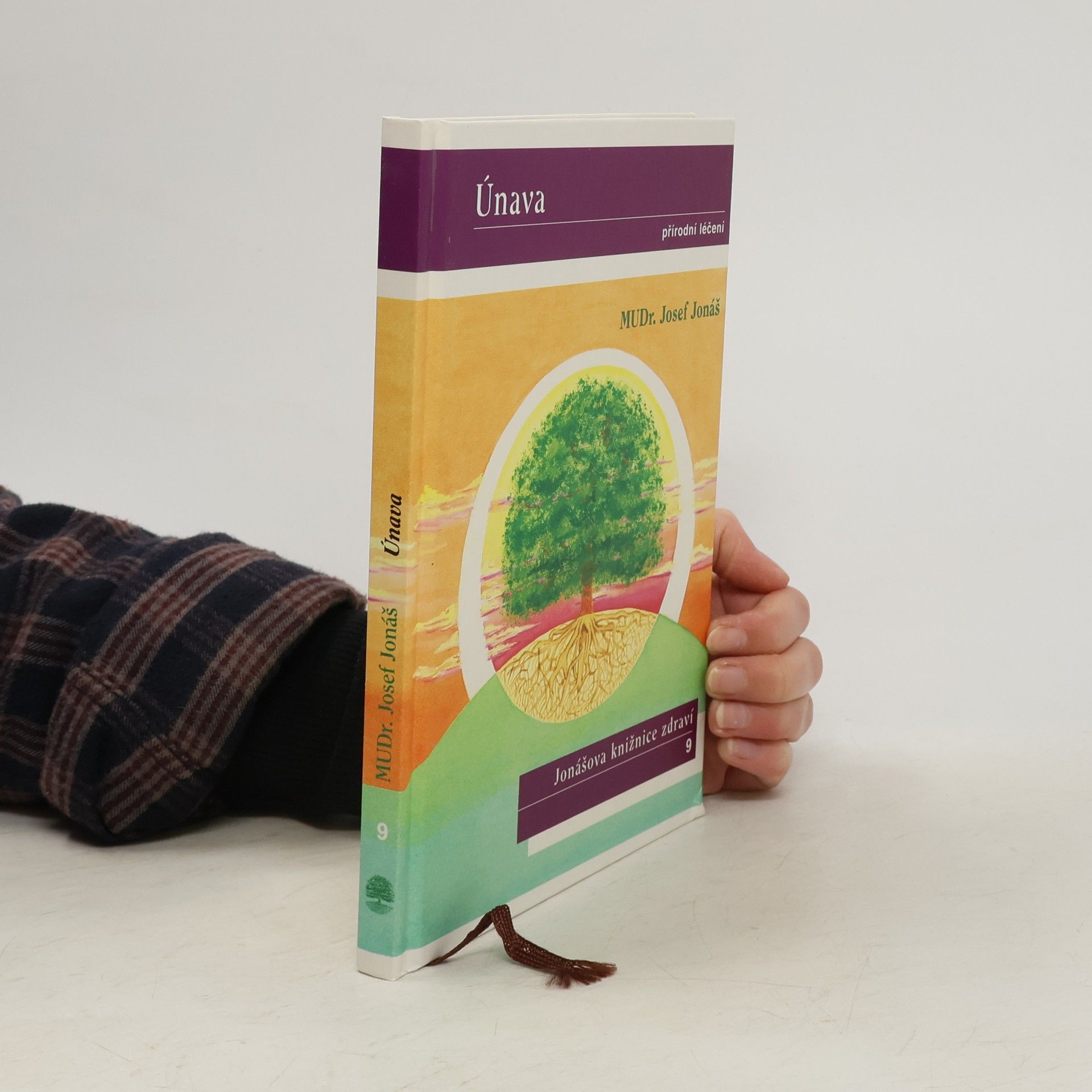 Josef Jonáš Únava. Přírodní léčení