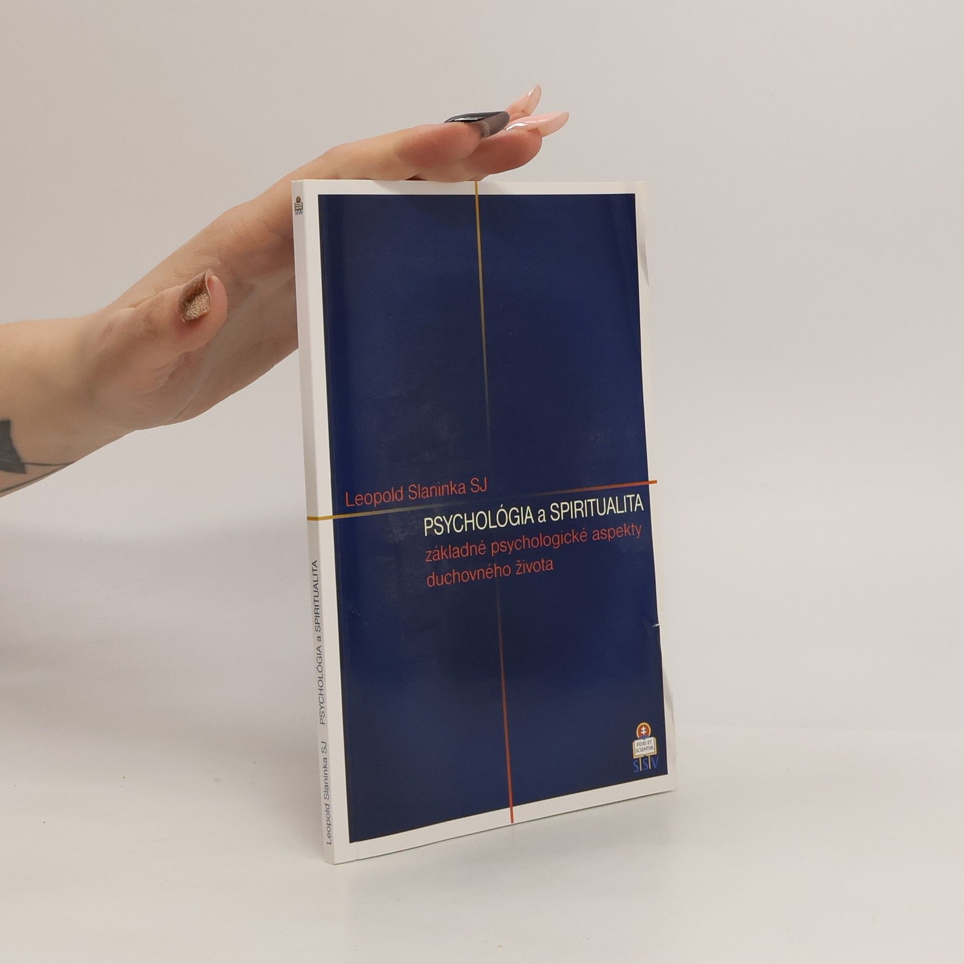 Psychológia a spiritualita. Základné psychologické aspekty duchovného života.