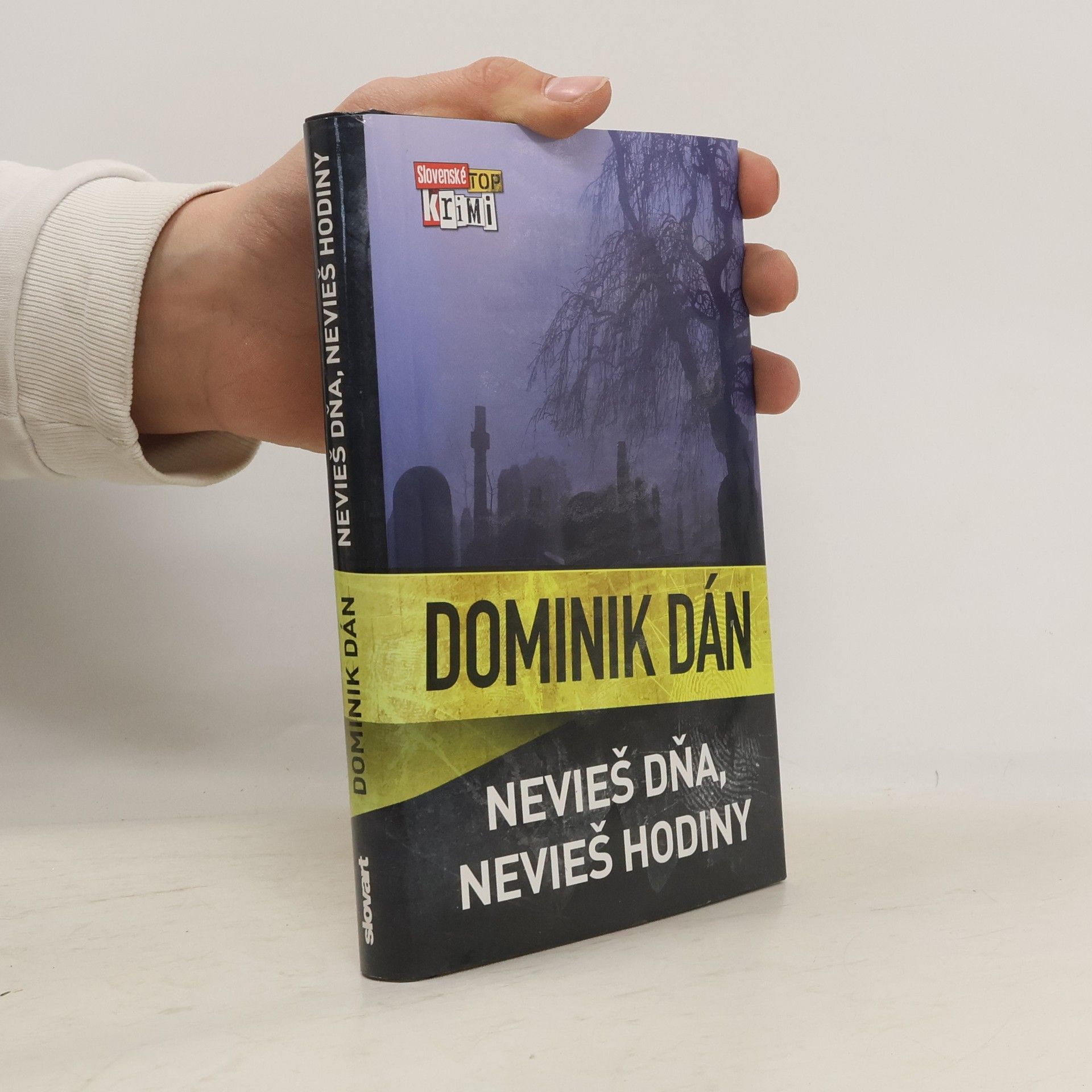 Dominik Dán Nevieš dňa, nevieš hodiny