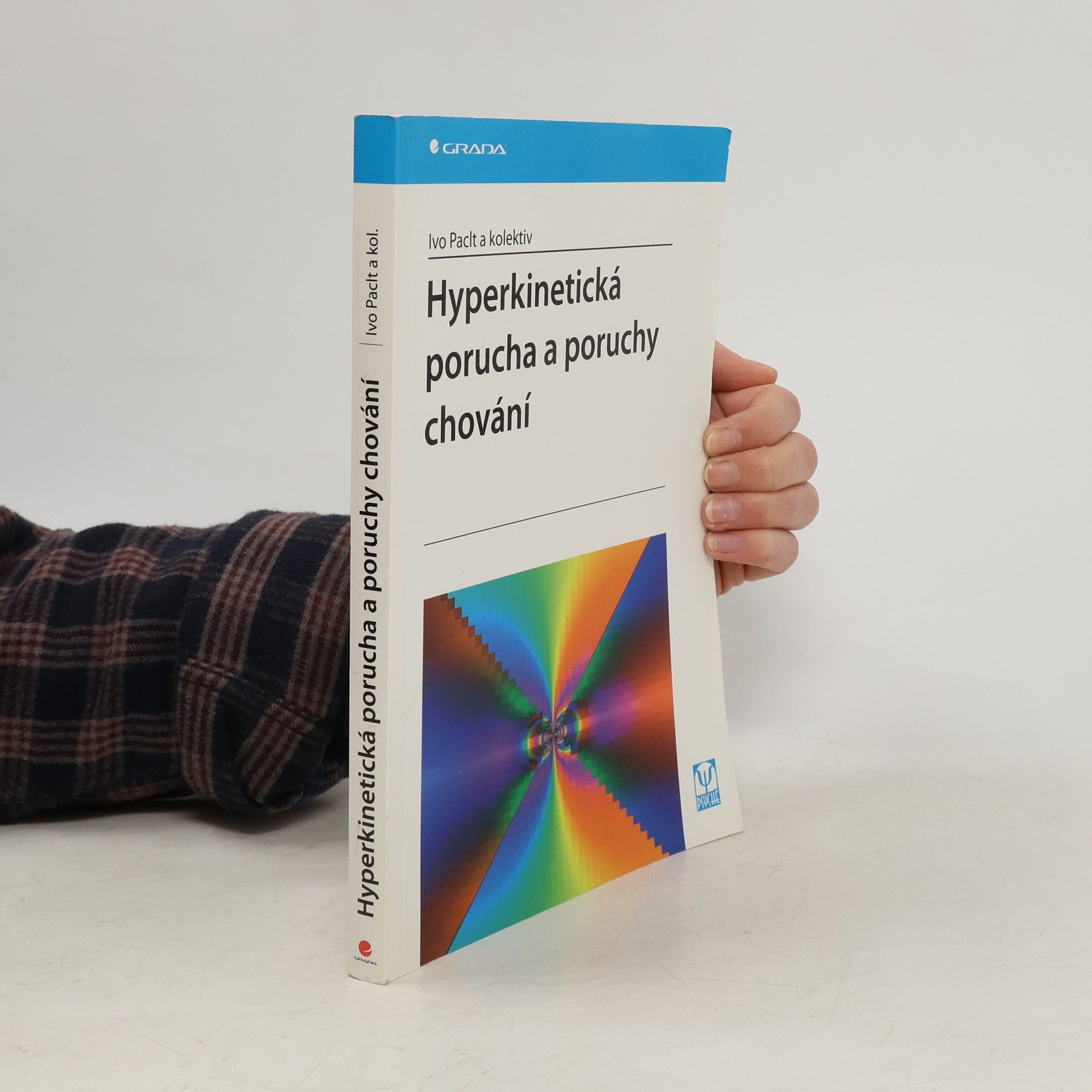 Ivo Paclt Hyperkinetická porucha a poruchy chování