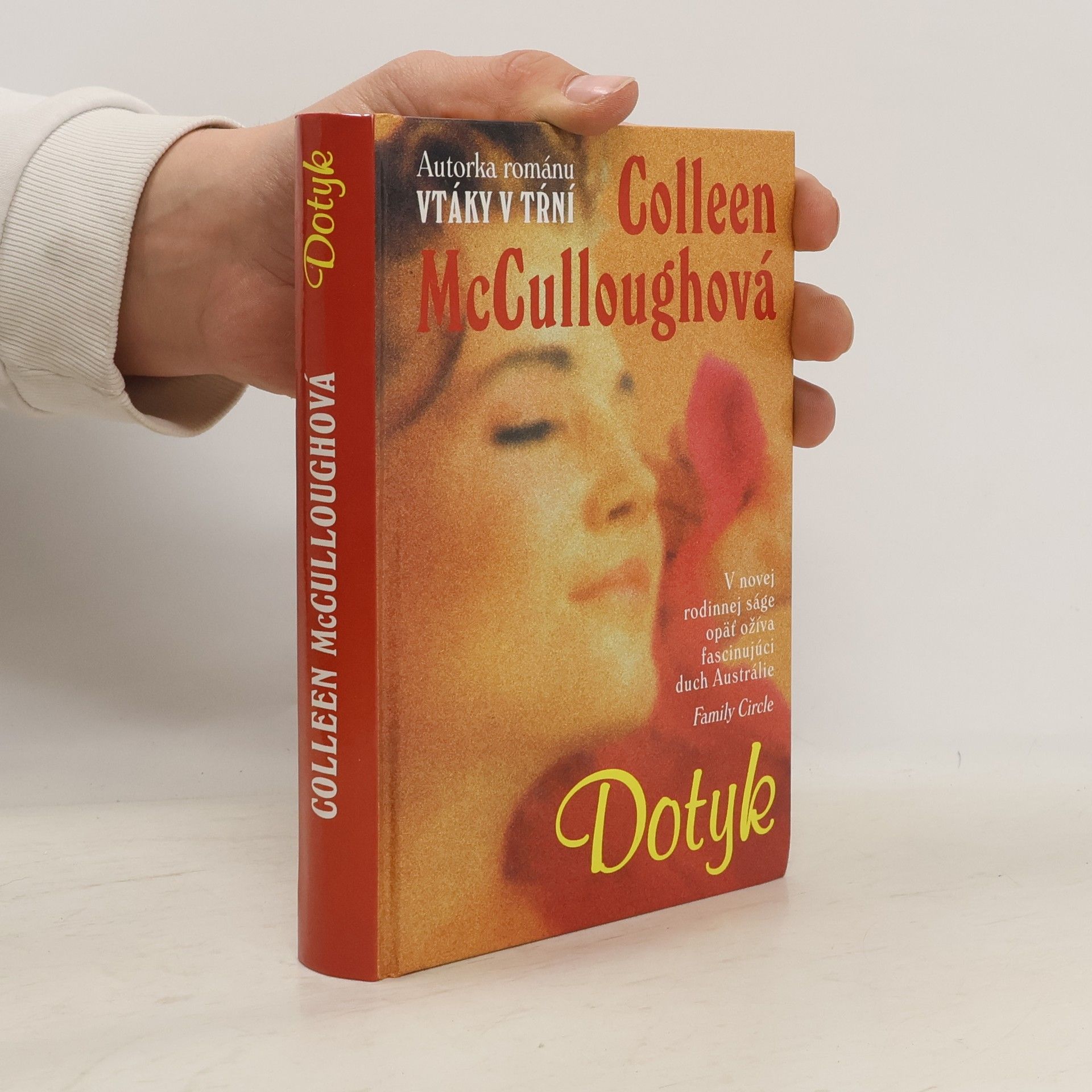 Colleen McCullough Dotyk / Ve stínu zlaté hory