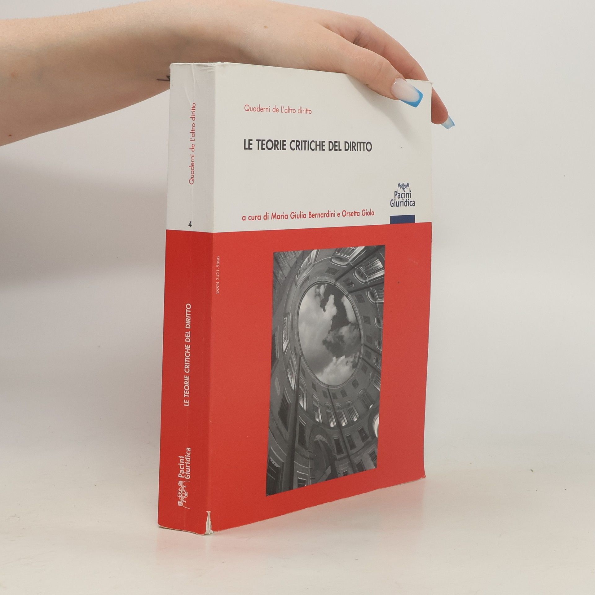 Maria Giulia Bernardini Quaderni de l'altro diritto - 4: Le teorie critiche del diritto