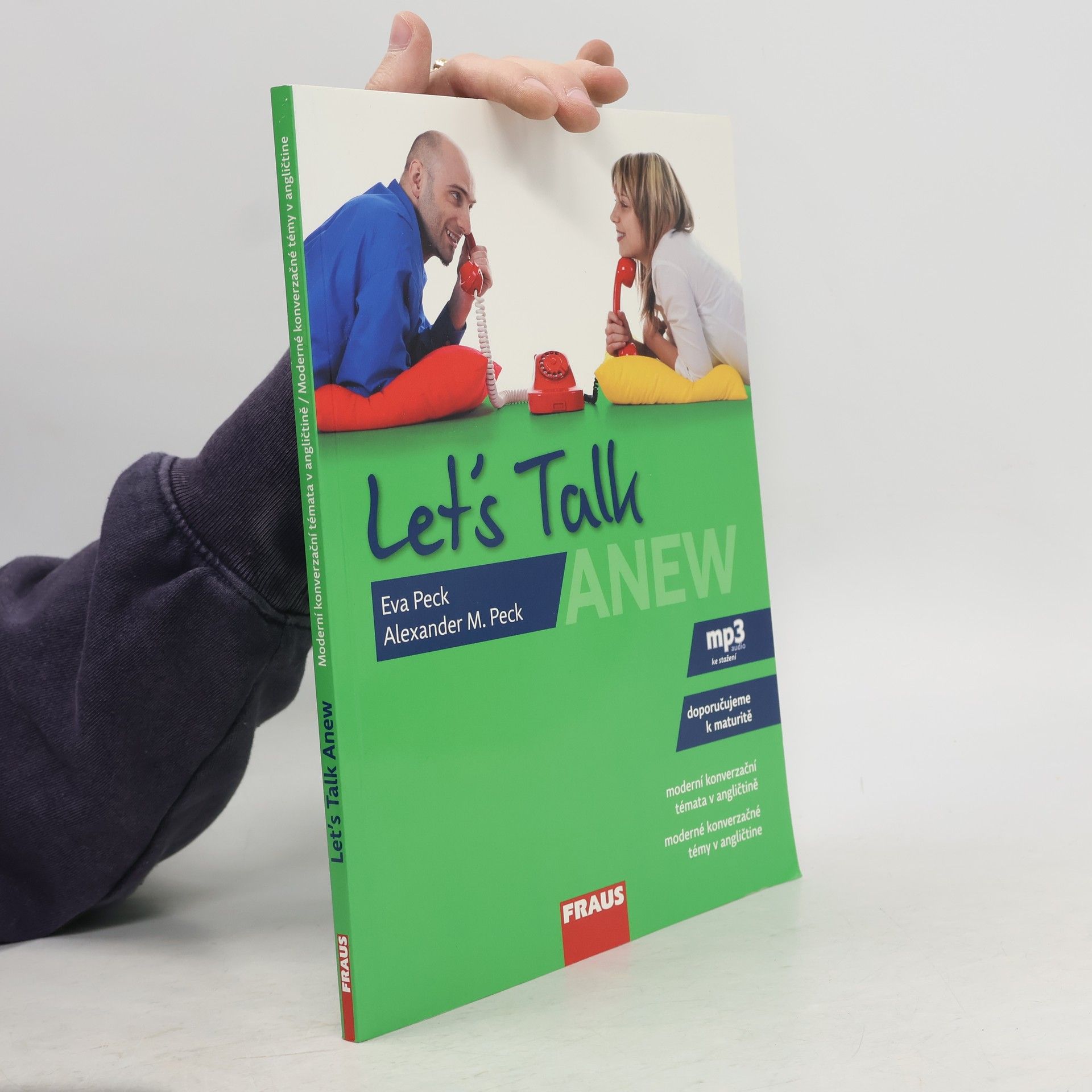 Eva Peck Let's talk anew: moderní konverzační témata v angličtině