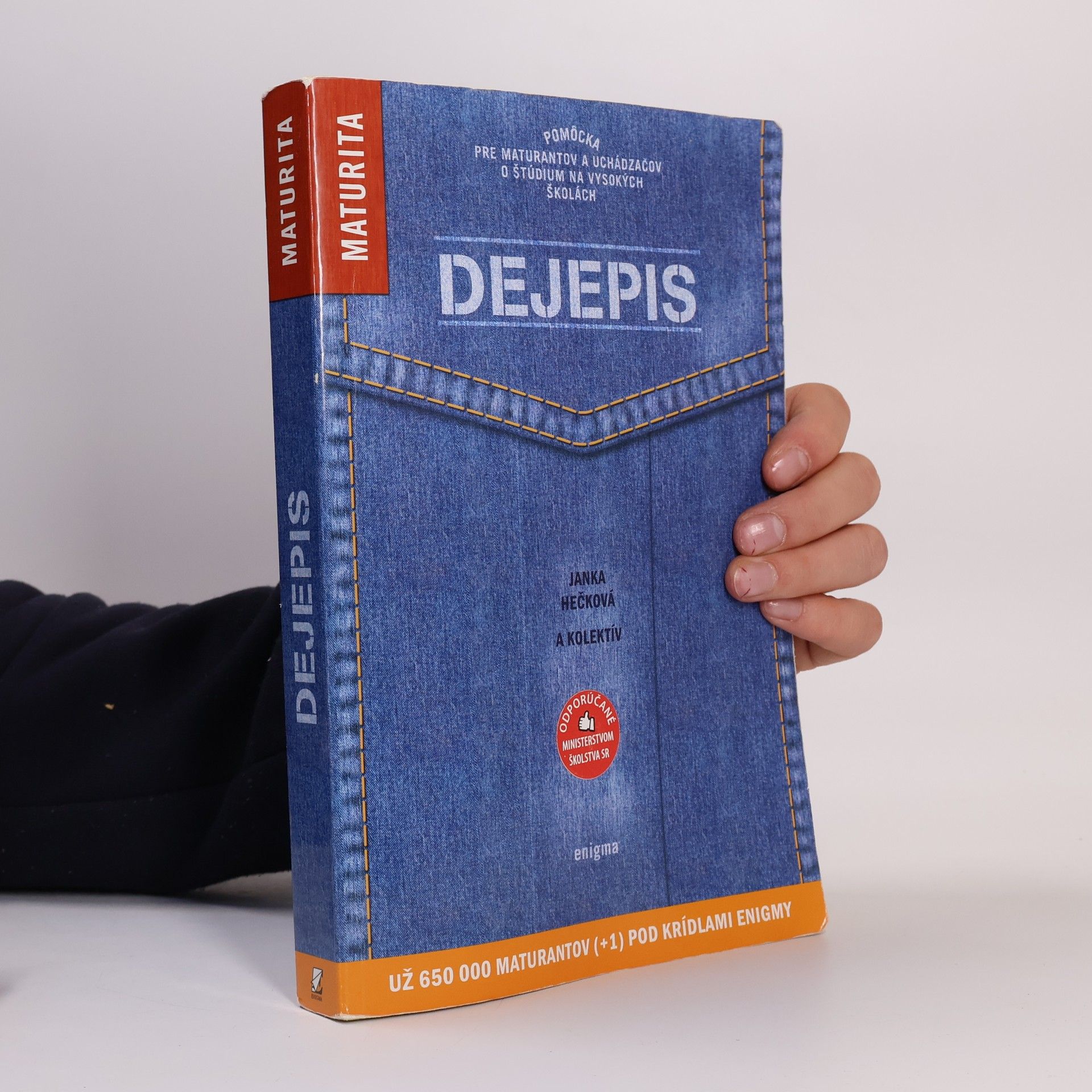 Jana Hečková Dejepis. Pomôcka pre maturantov a uchádzačov o štúdium na vysokých školách