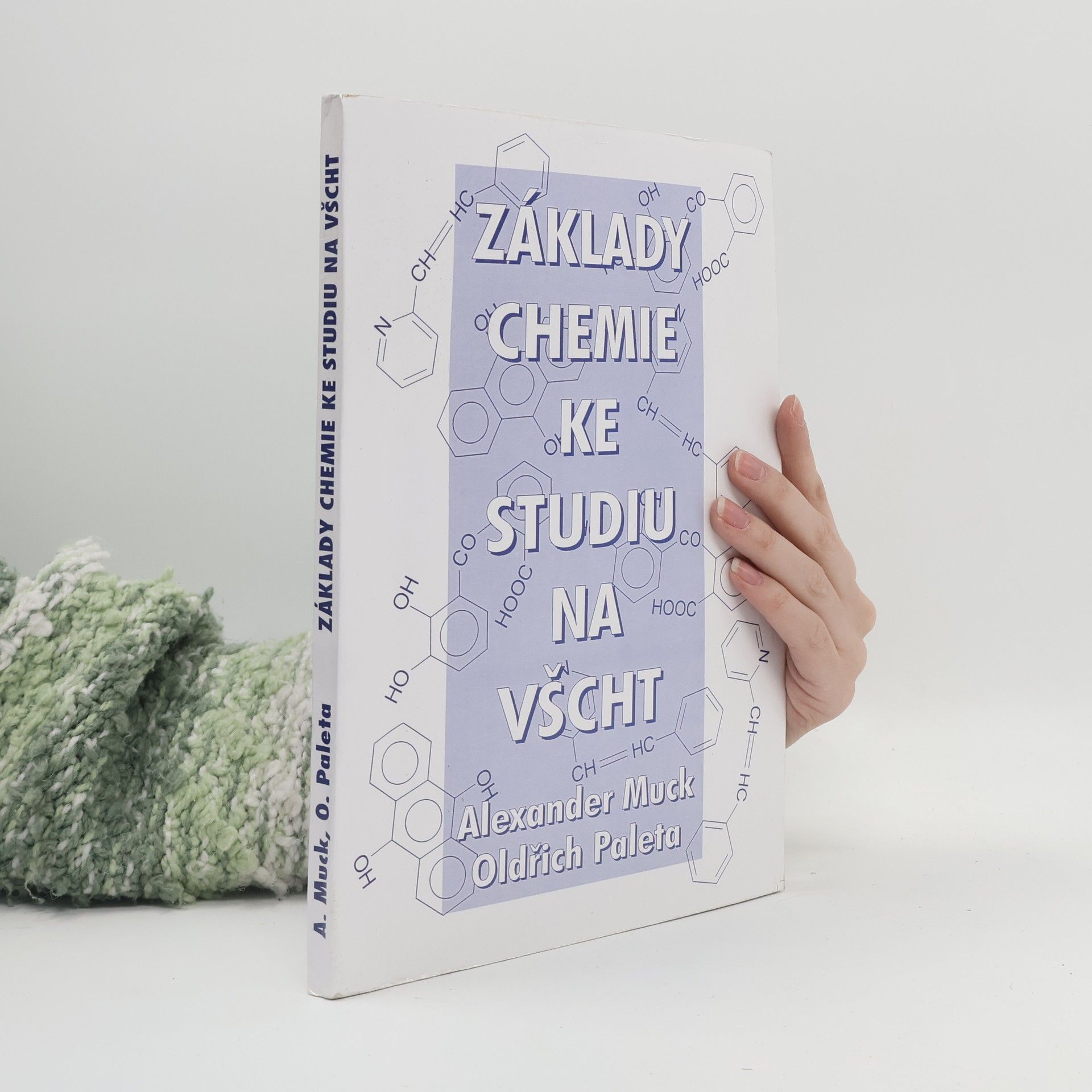 Alexander Muck Základy chemie ke studiu na VŠCHT